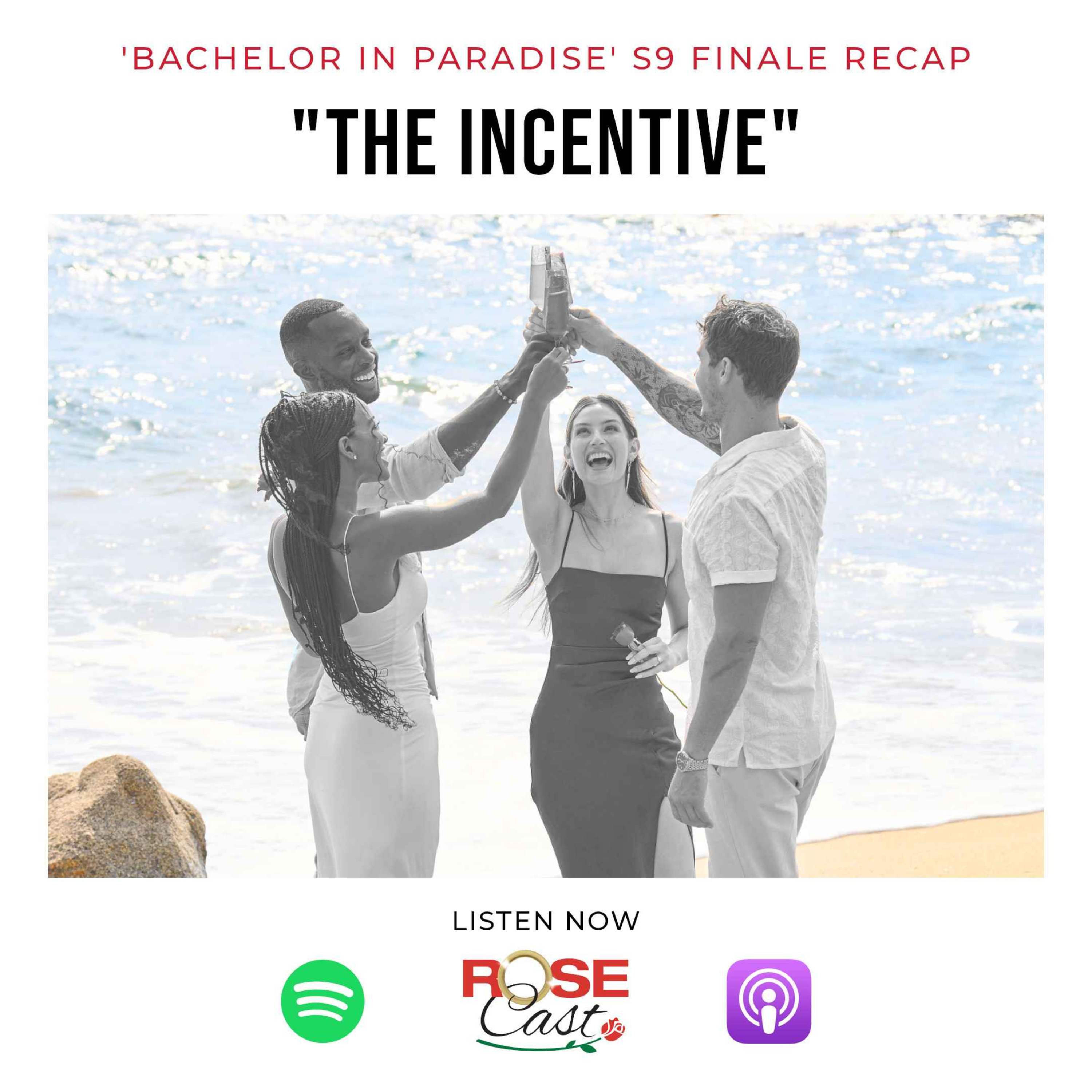 cover art for "The Incentive" | 'Bachelor In Paradise' S9 Finale
