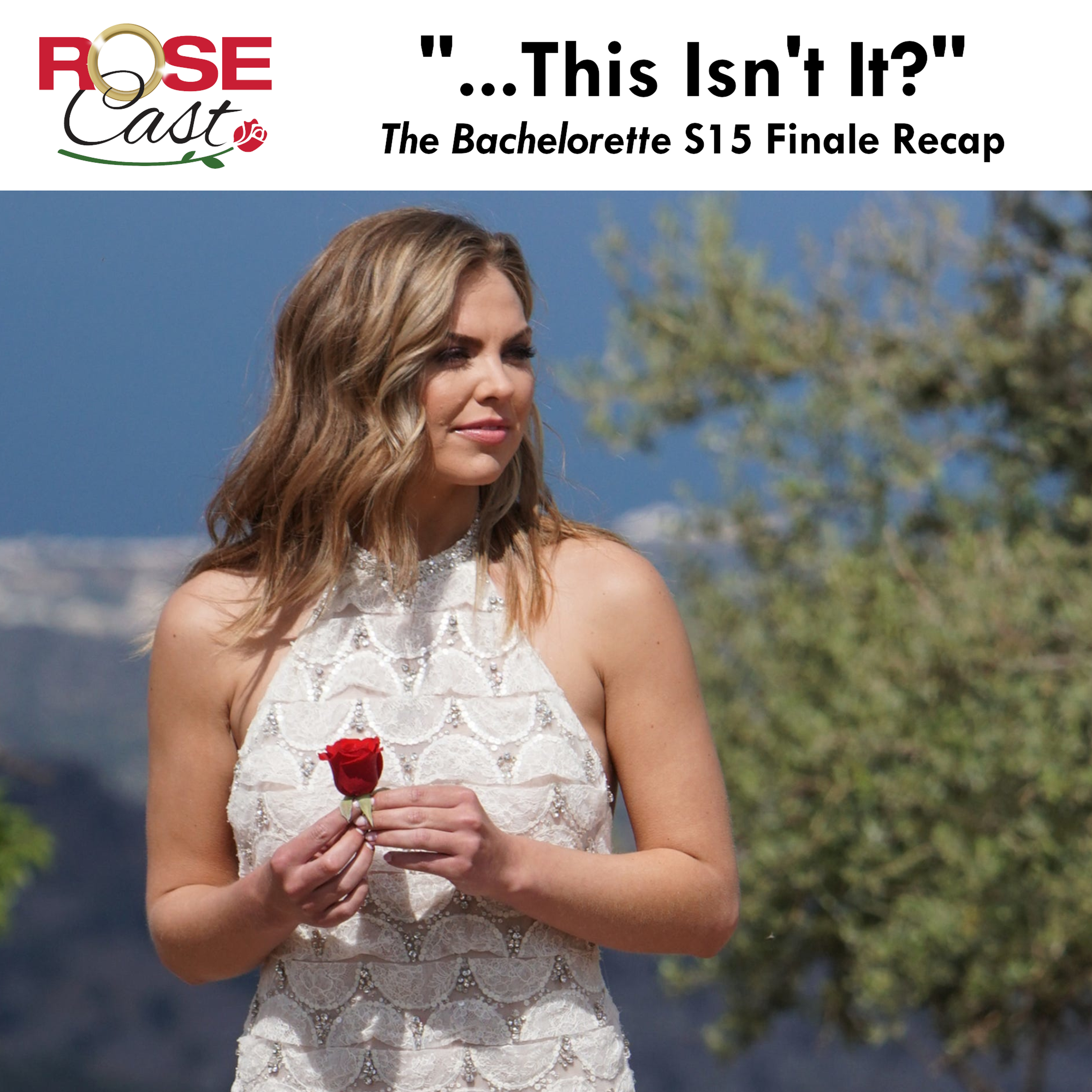 cover art for "...This Isn't It?" | 'The Bachelorette' S15 Finale Recap