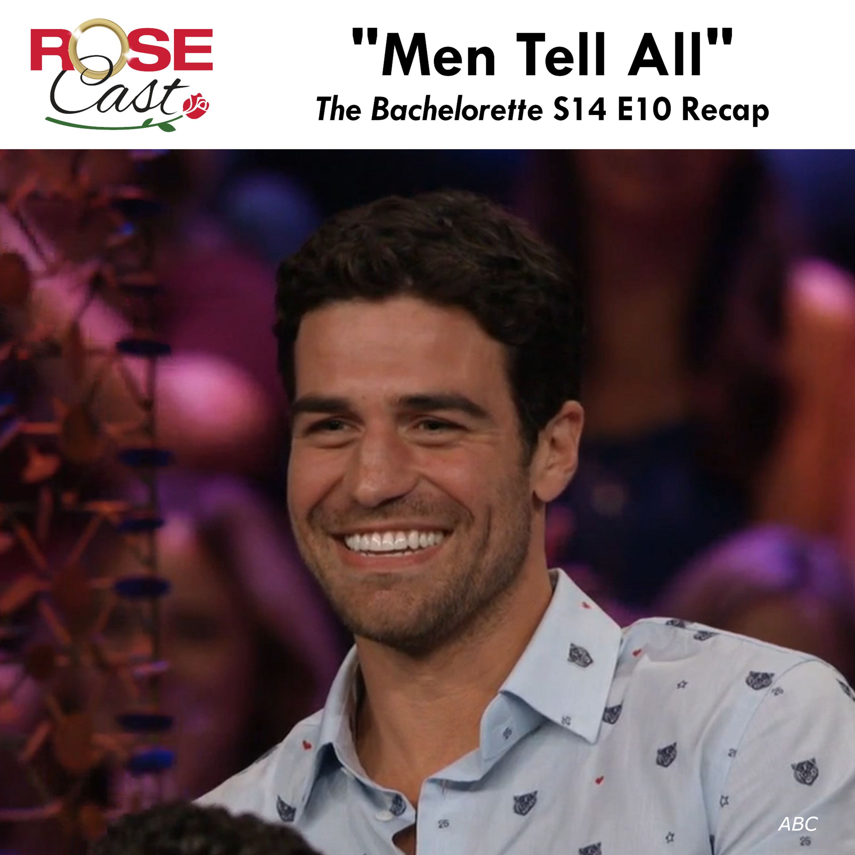 cover art for "Men Tell All" | 'The Bachelorette' S14 E10 Recap