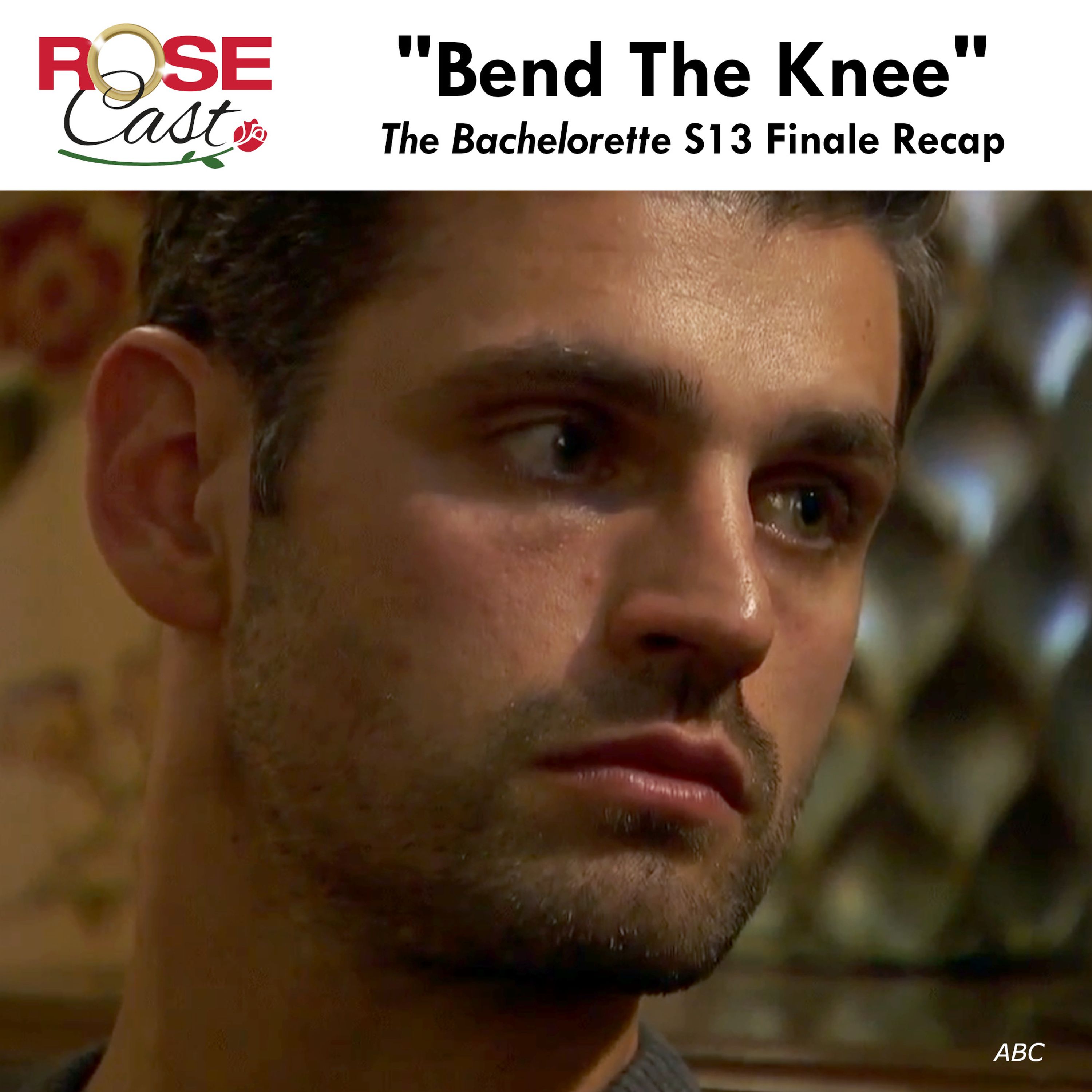 cover art for "Bend The Knee" | 'The Bachelorette' S13 Finale Recap
