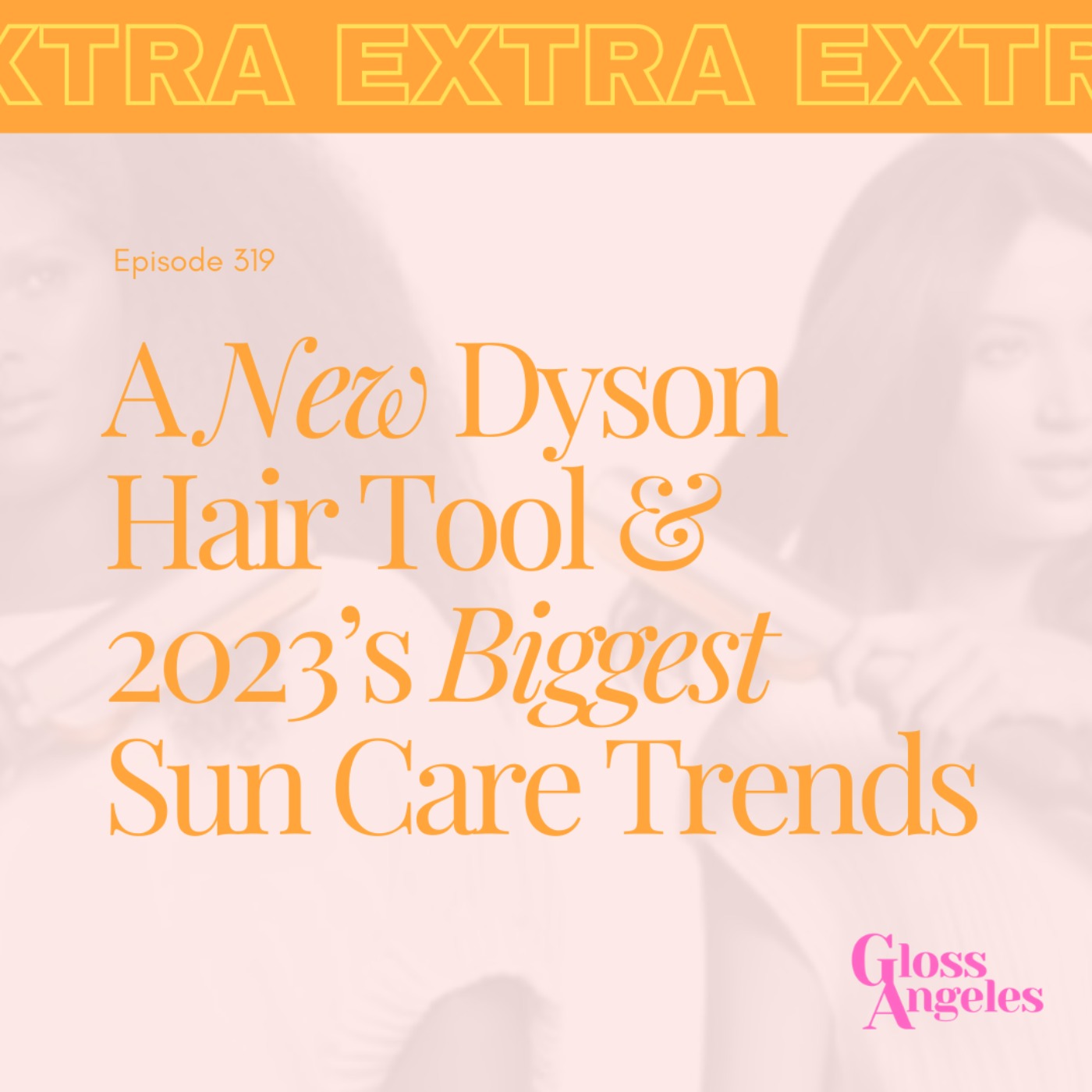 cover art for What is the Dyson Airstrait? Plus, Sun Care Trends We'll See More of In 2023