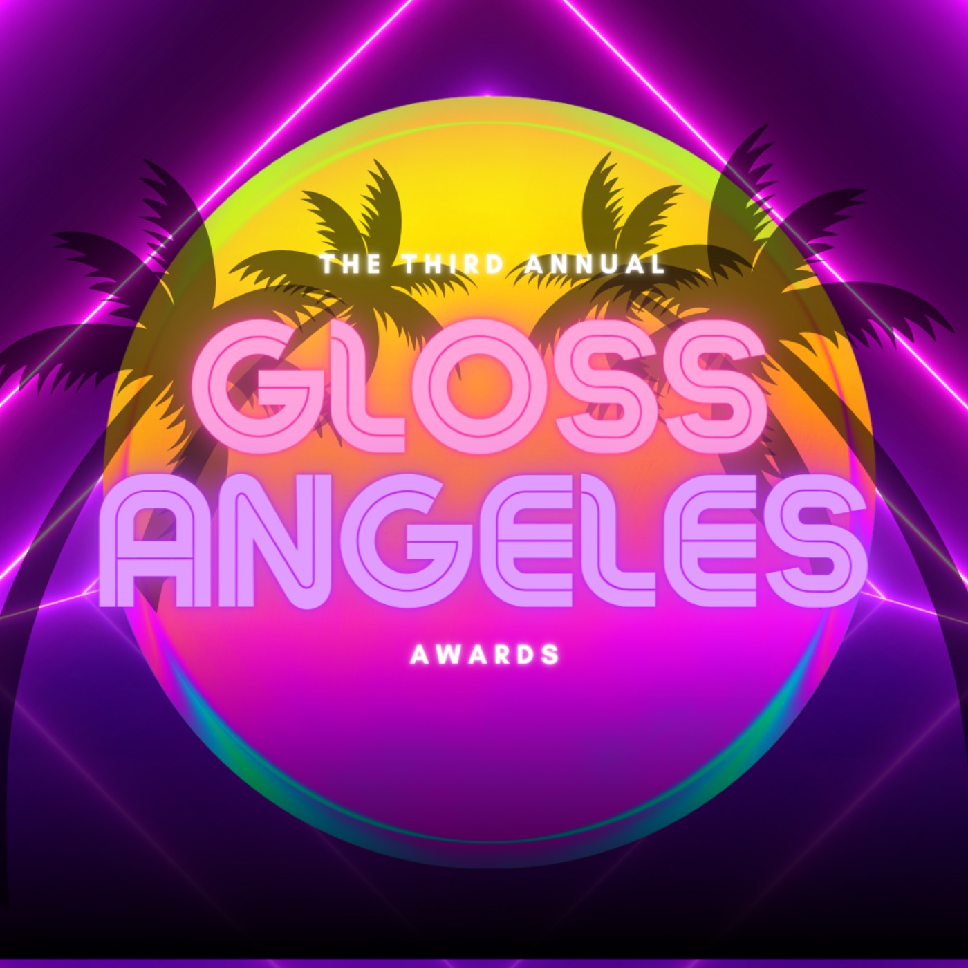 cover art for ✨  The Third Annual Gloss Angeles Awards ✨ 