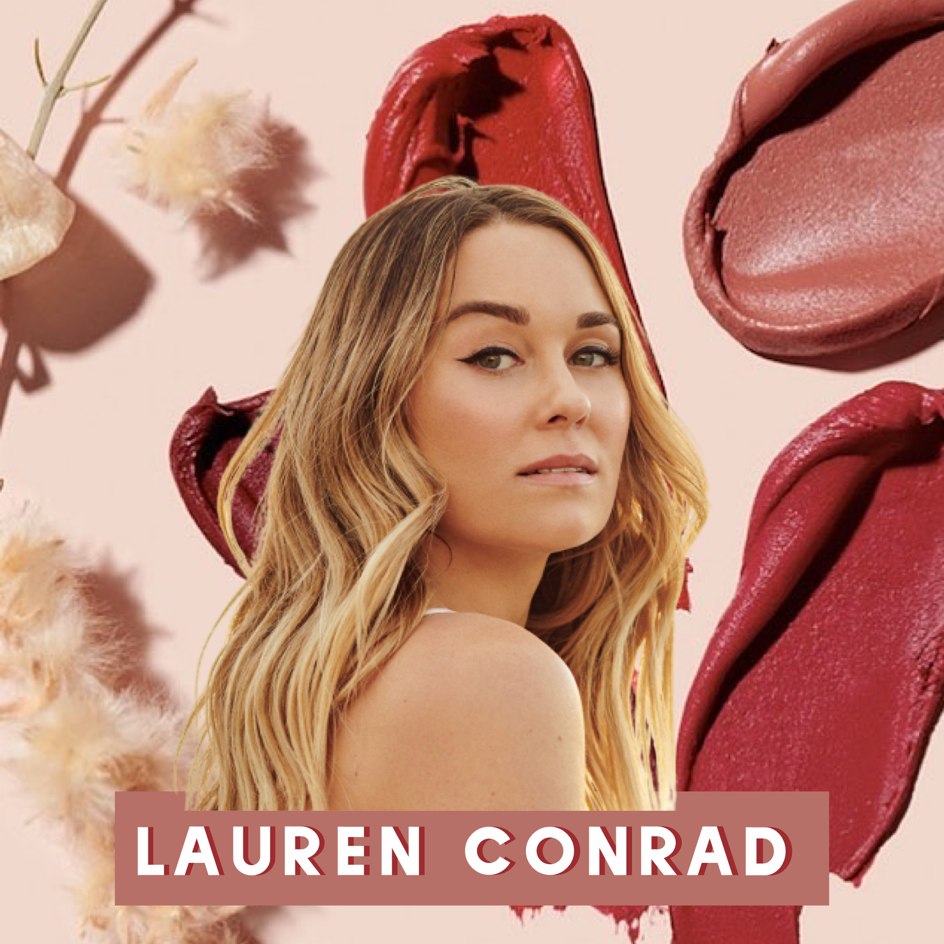 Lauren Conrad on Her Years-In-The-Making Beauty Line, Packing Her Own PR Mailers, Melasma and More