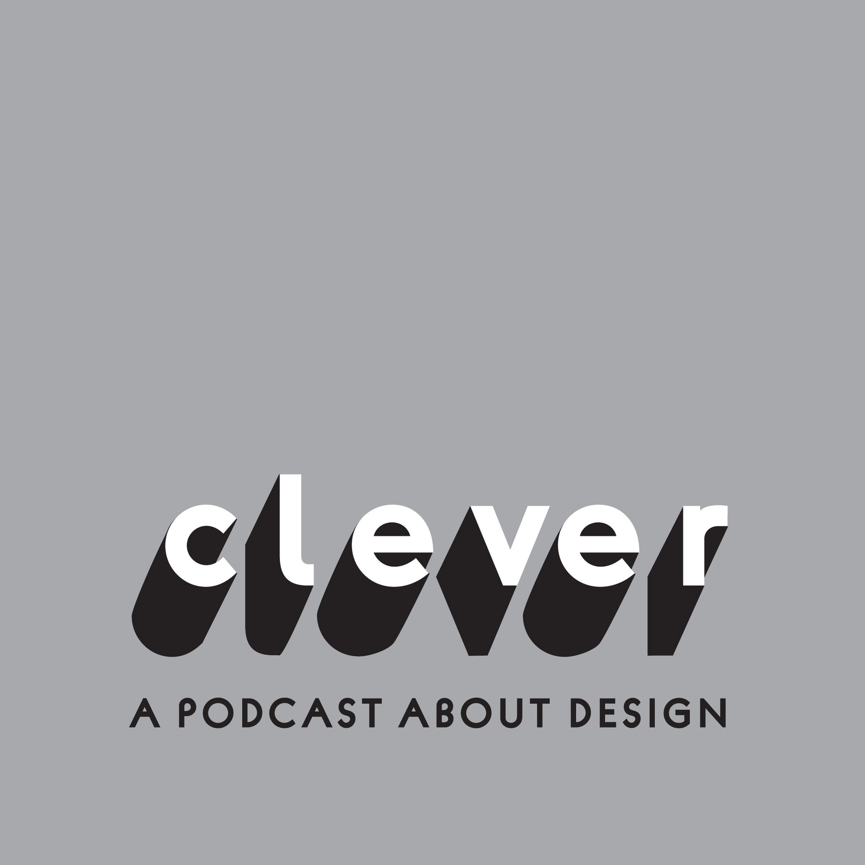 cover art for Ep. 107: Clever Extra - Creativity is Core