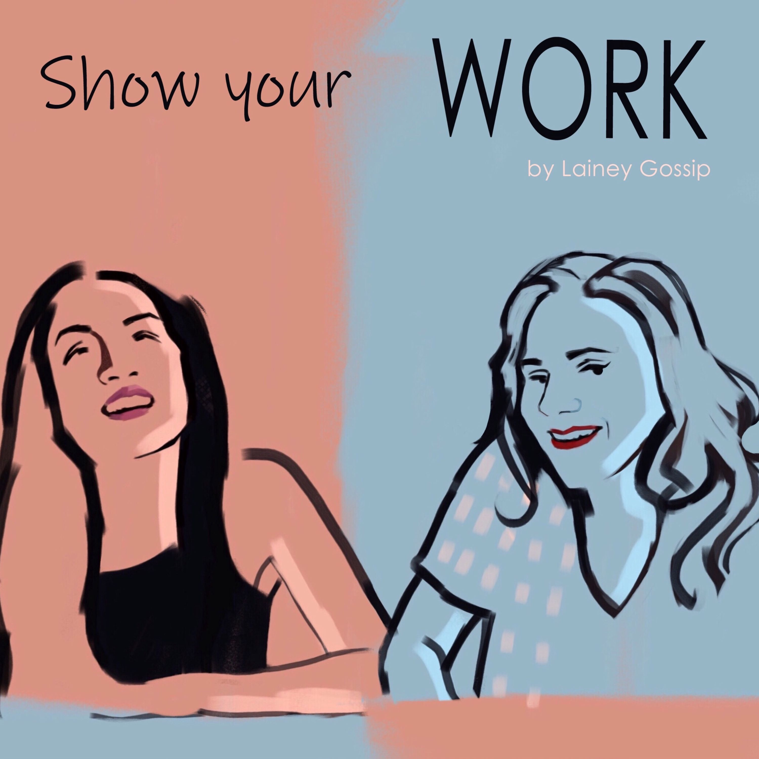 Show Your Work Podcast: Baby Lady Natalie Portman