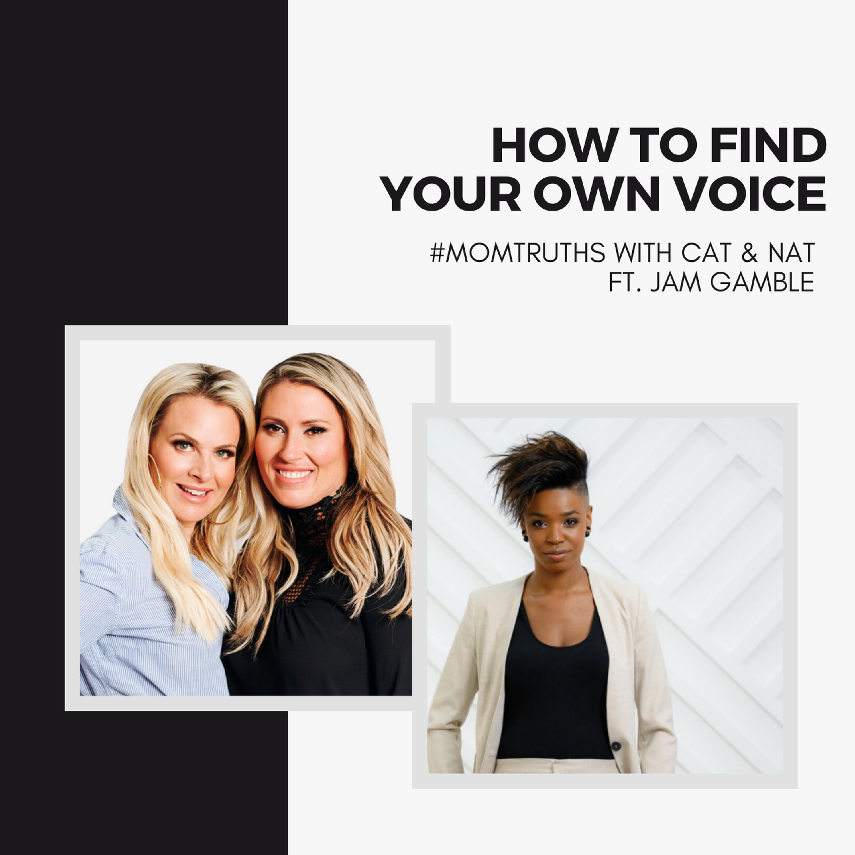 How to Find Your Own Voice with Jam Gamble