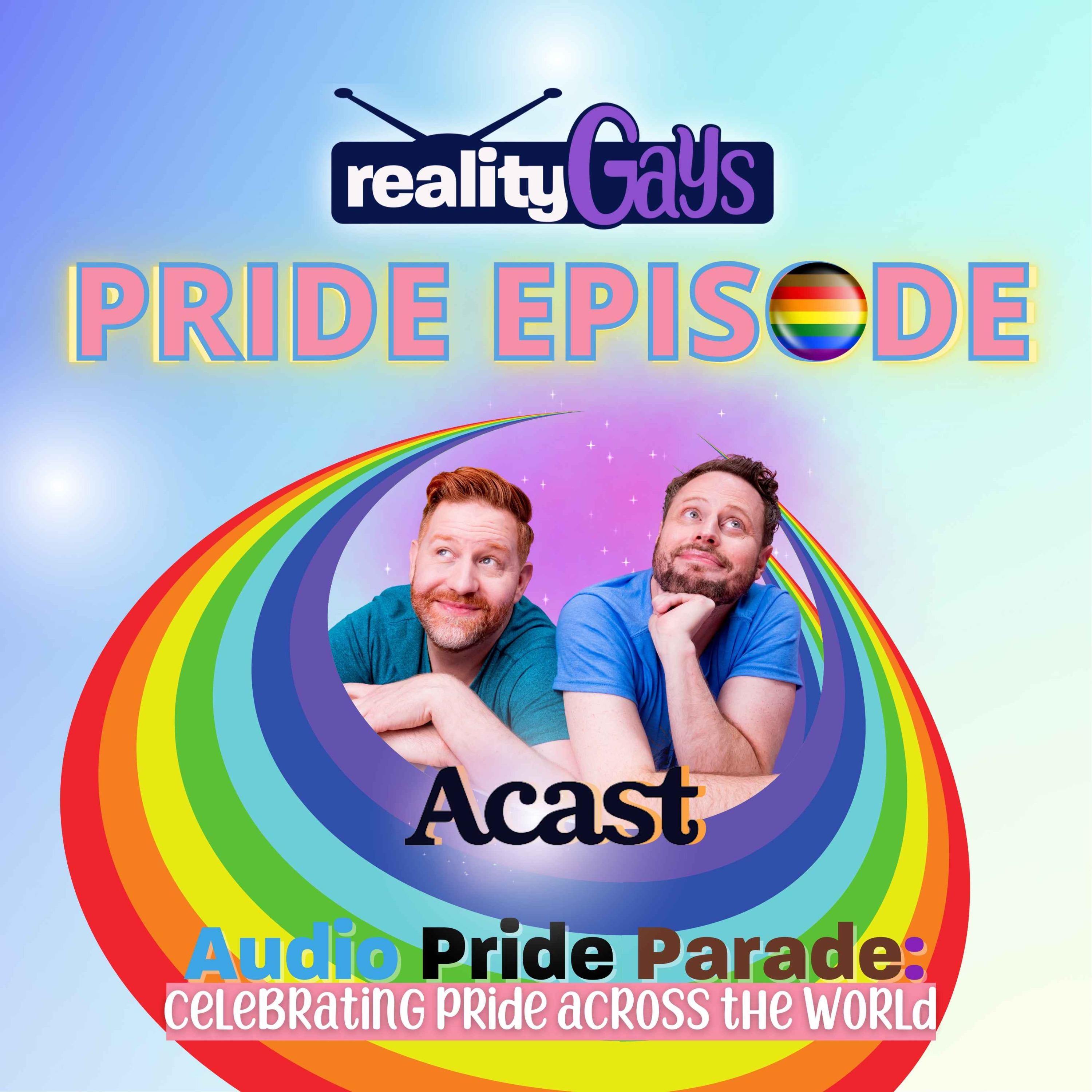 Reality Gays Bonus: Acast's Audio Pride Parade Episode 2022 Image
