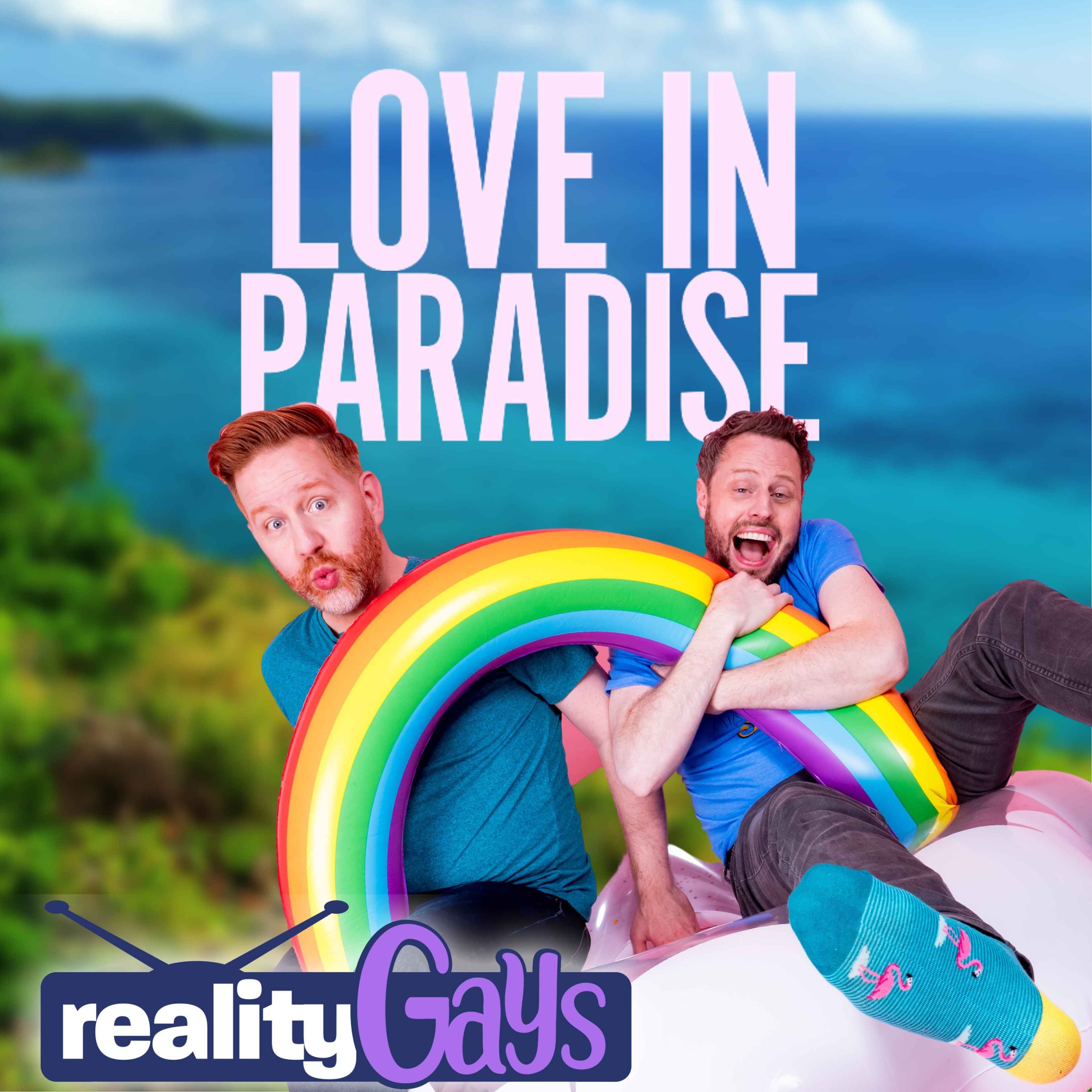 Reality Gays: Trash TV and GayDD with Mattie and Poodle - Love in Paradise: The Caribbean, A 90 Day Story: 0201 &quot;The Trouble With Two Tops&quot;
