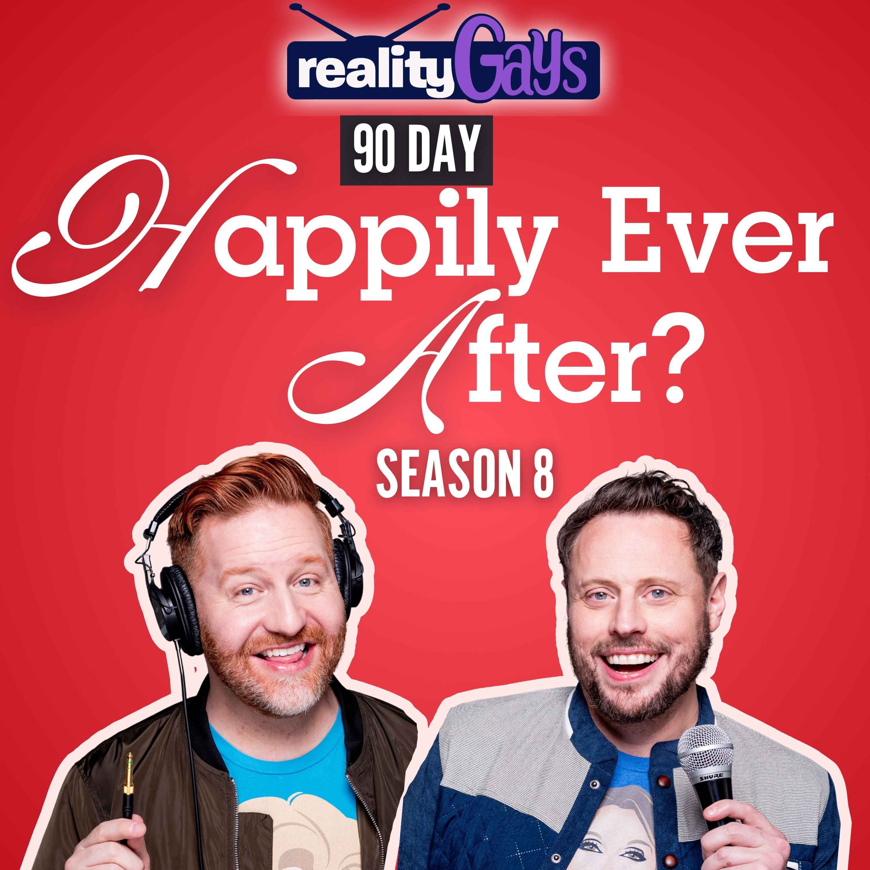 cover art for 90 Day Fiancé: Happily Ever After? 0804 “The Boy Who Cried Divorce”