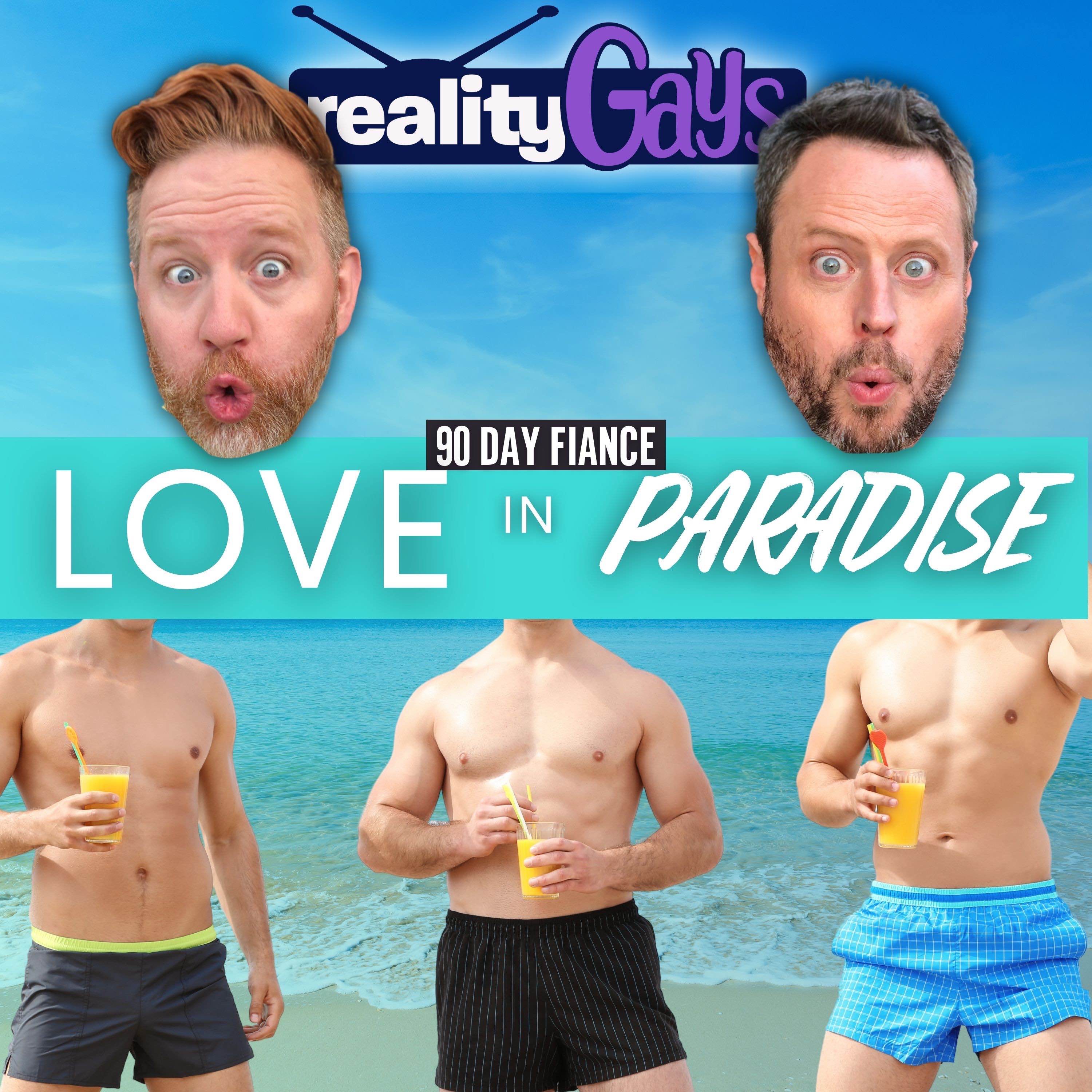 cover art for 90 Day Fiancé LOVE IN PARADISE: 0401 "Check Your Baggage"