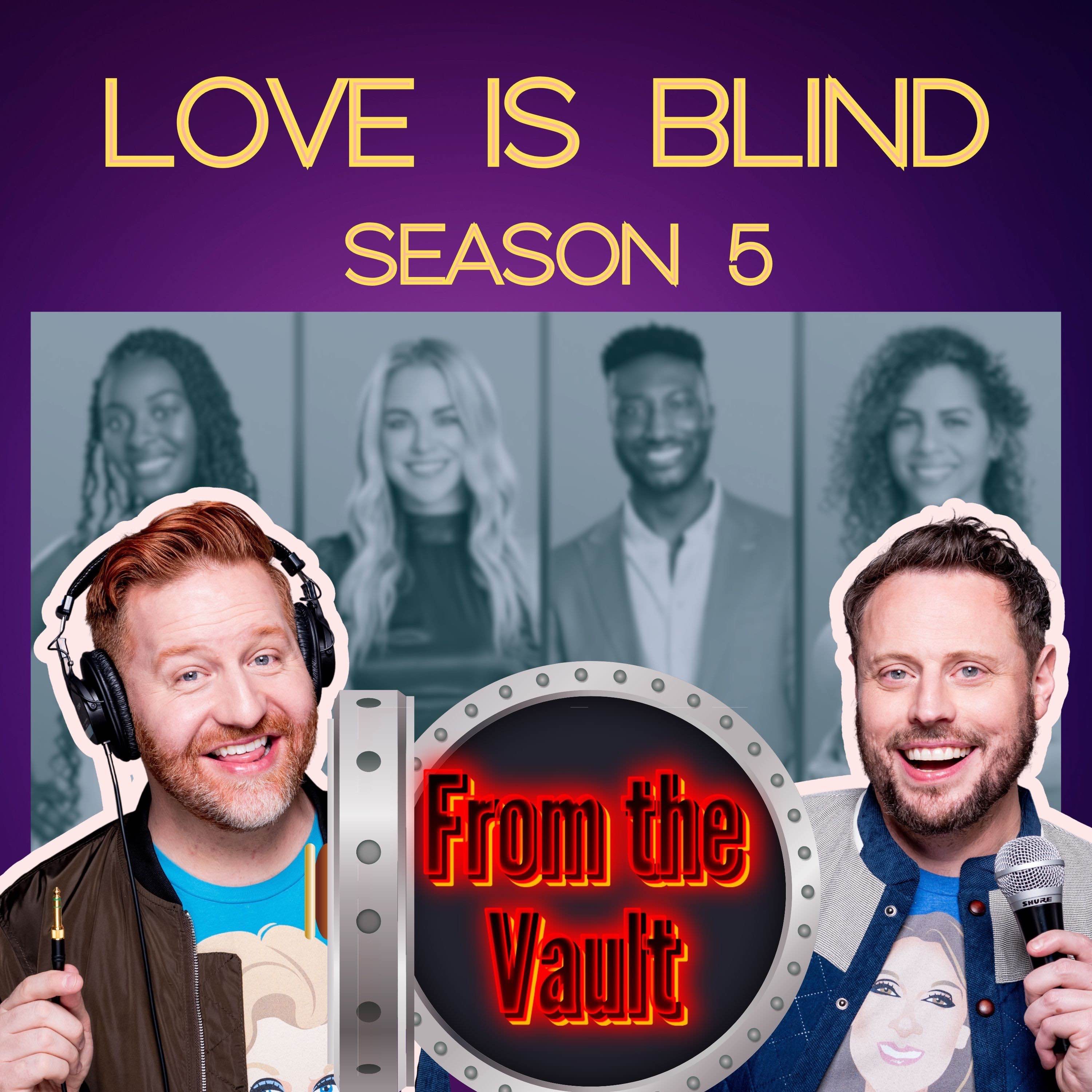 FROM THE VAULT: Love is Blind S501 