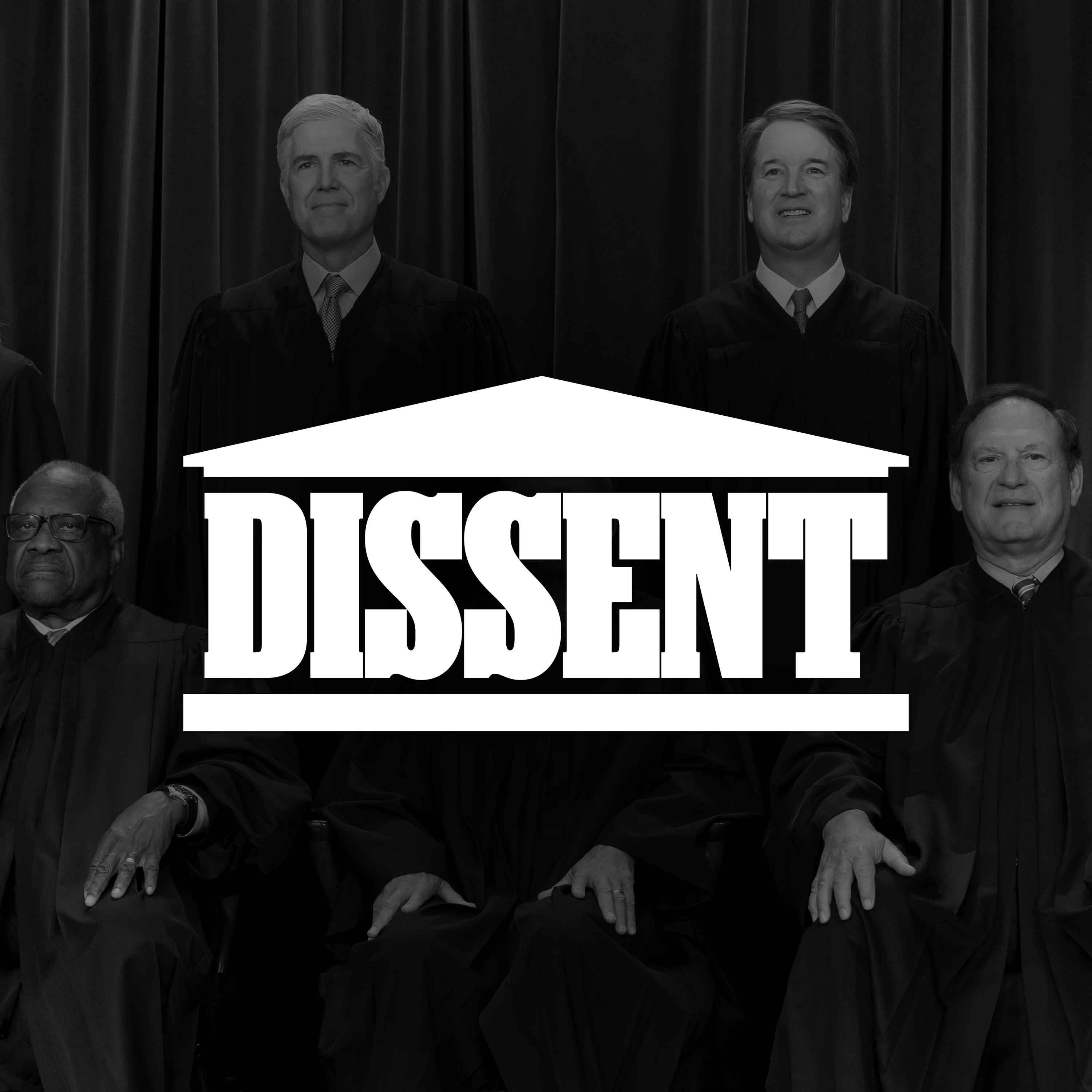 cover art for Dissent Episode Two: Judicial Adventurism