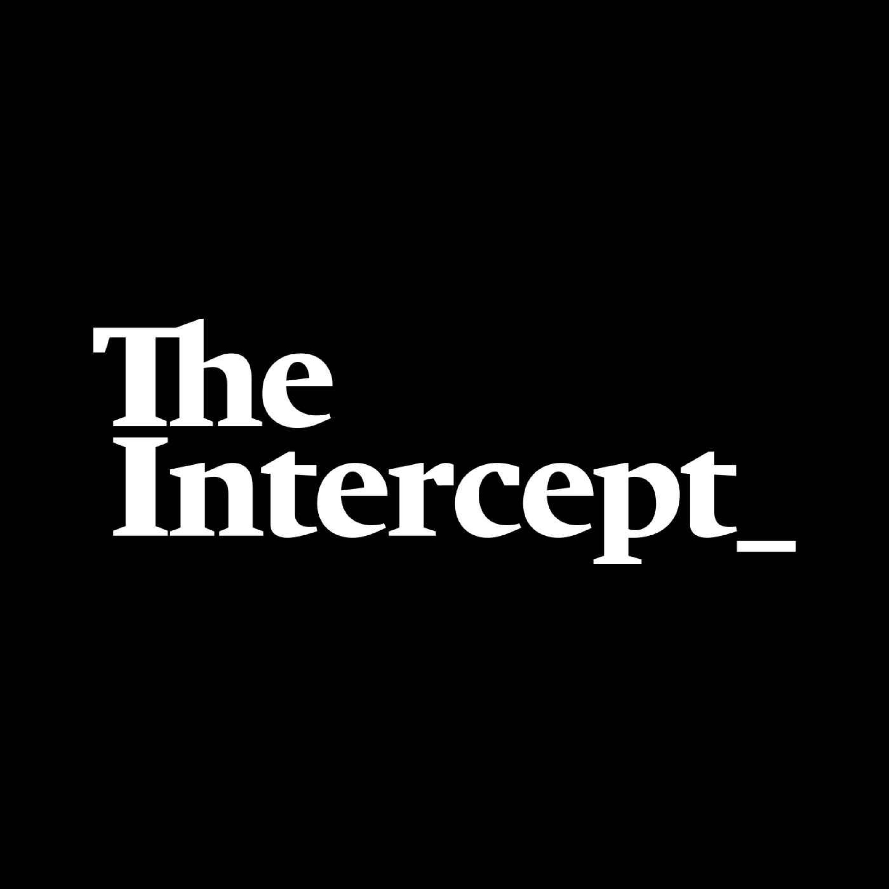 The Intercept Briefing