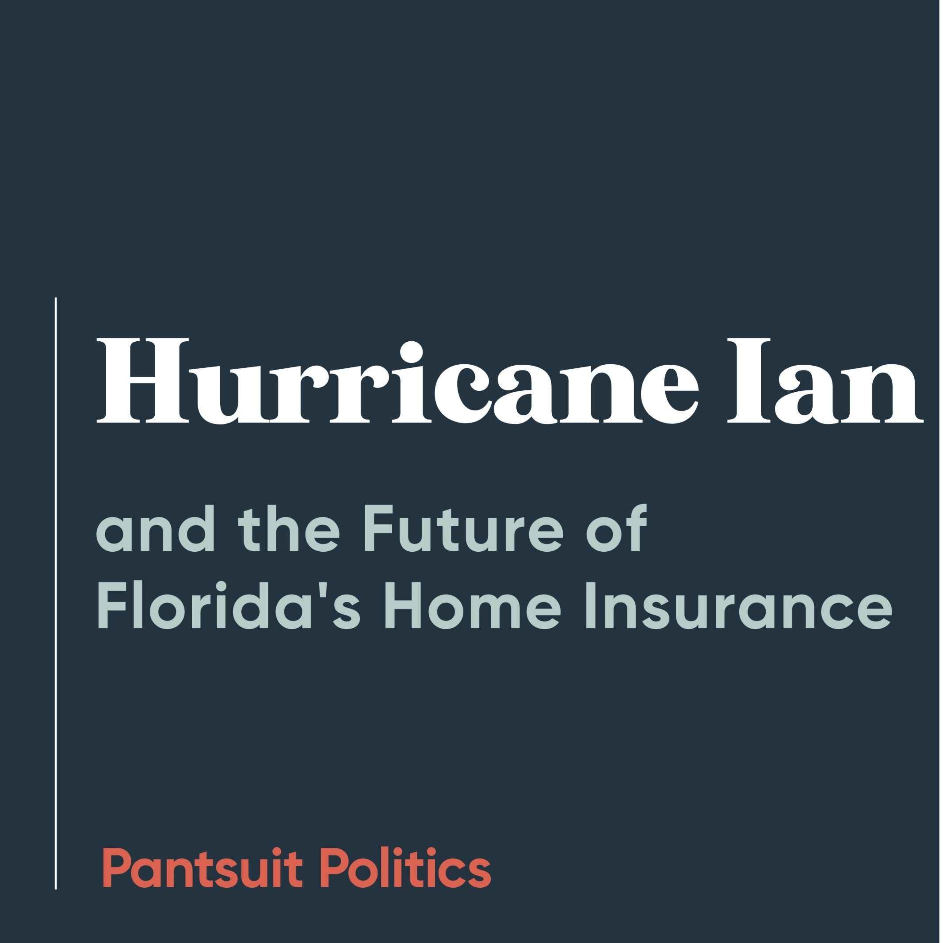 Hurricane Ian and the Future of Florida's Home Insurance