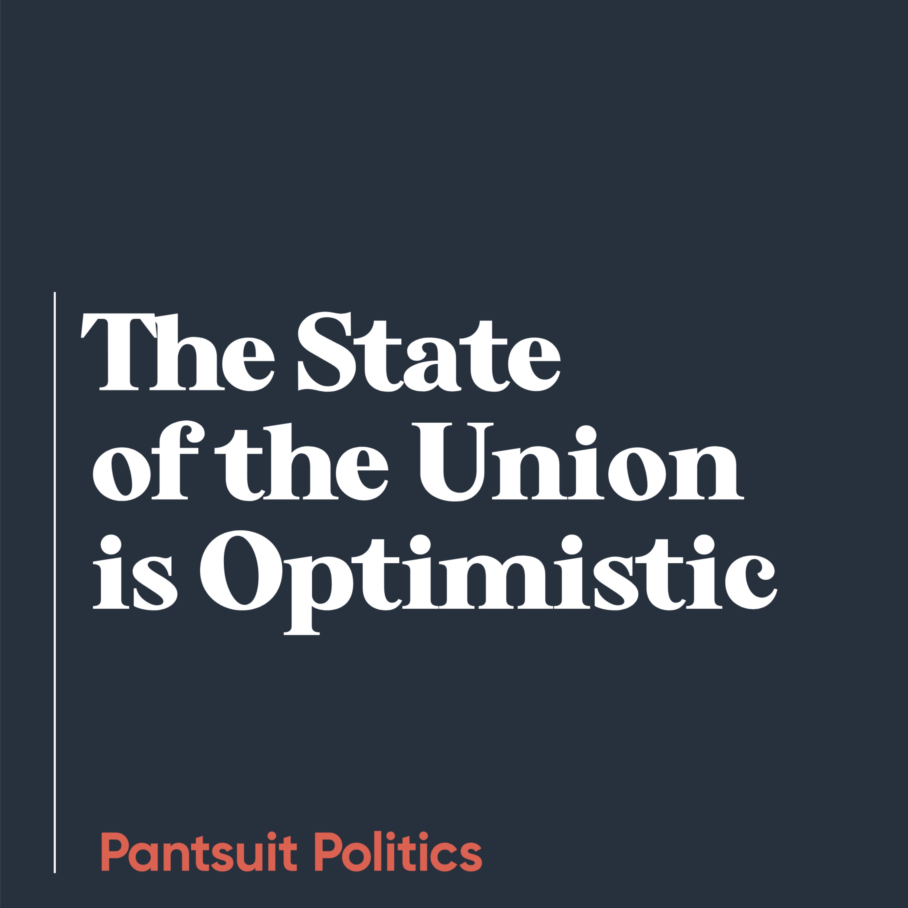The State of the Union is Optimistic