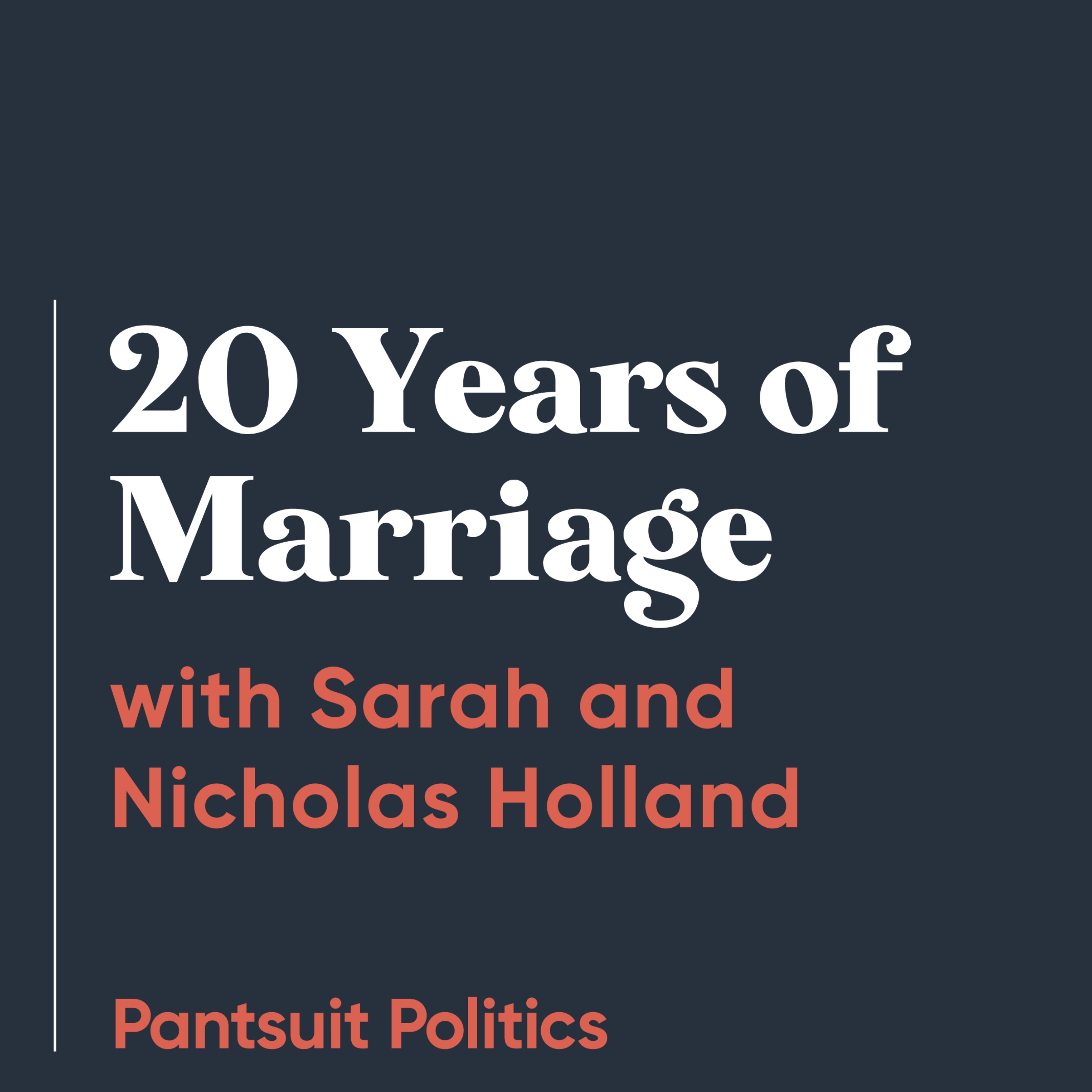 cover art for 20 Years of Marriage with Sarah and Nicholas Holland