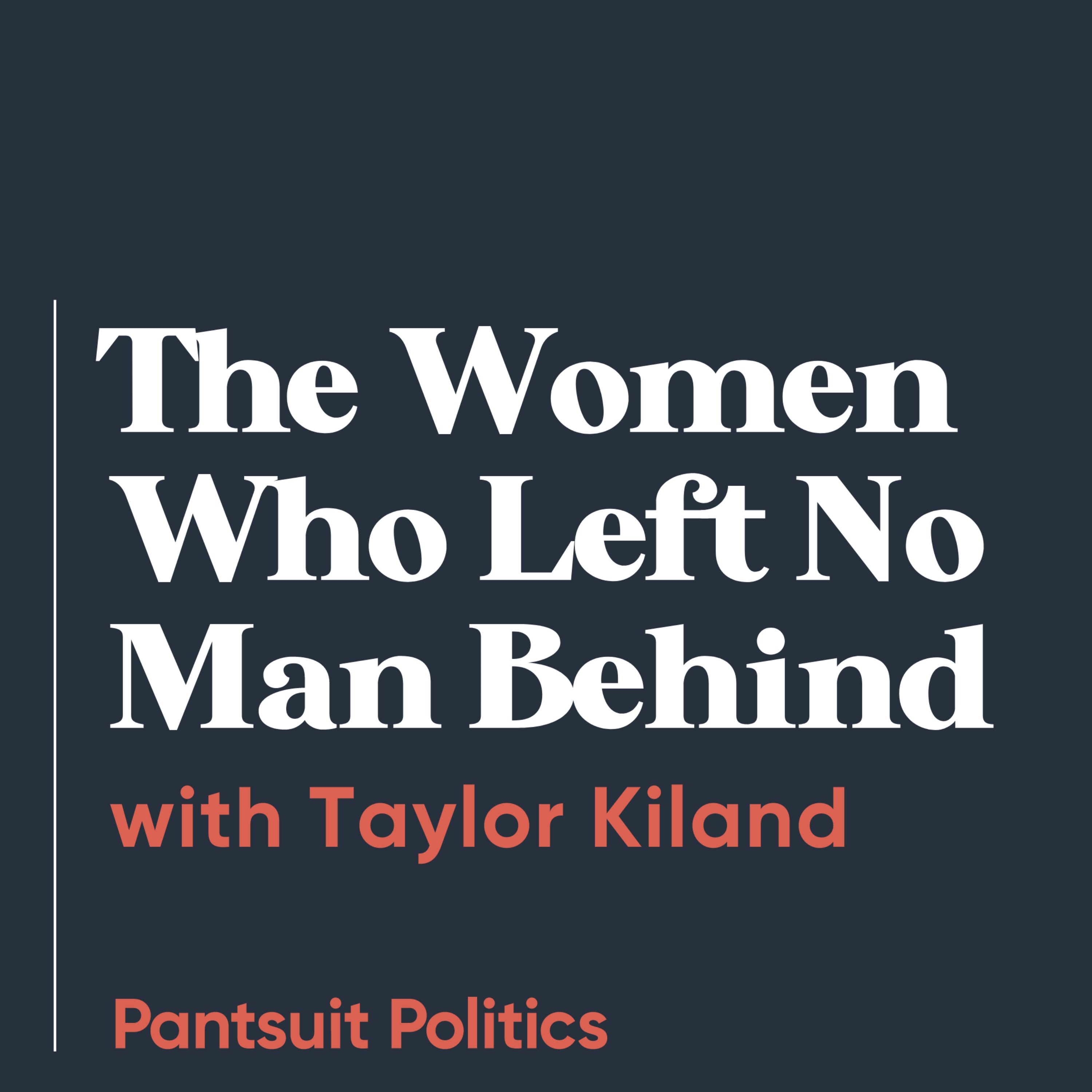 cover art for The Women Who Left No Man Behind