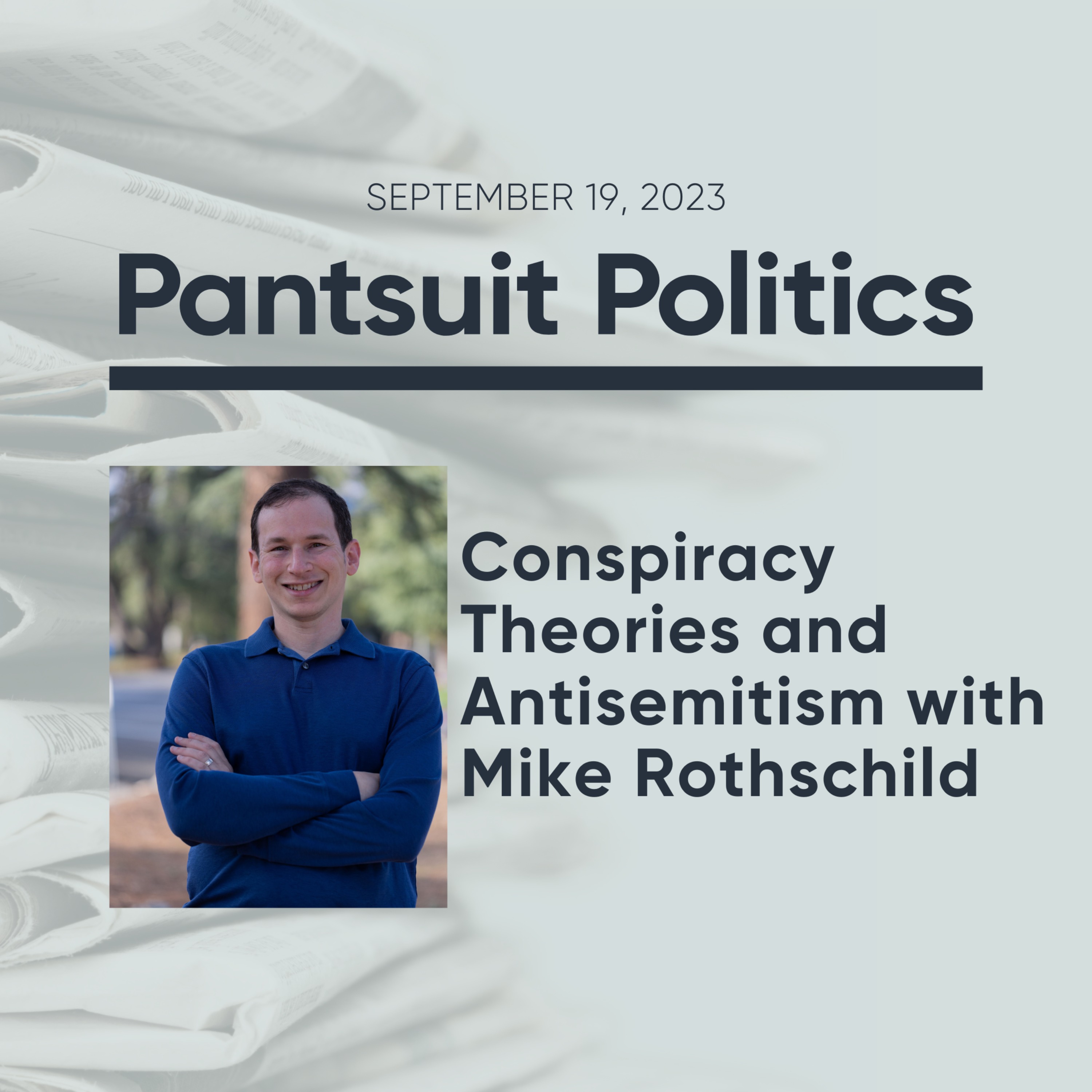 Conspiracy Theories and Antisemitism with Mike Rothschild