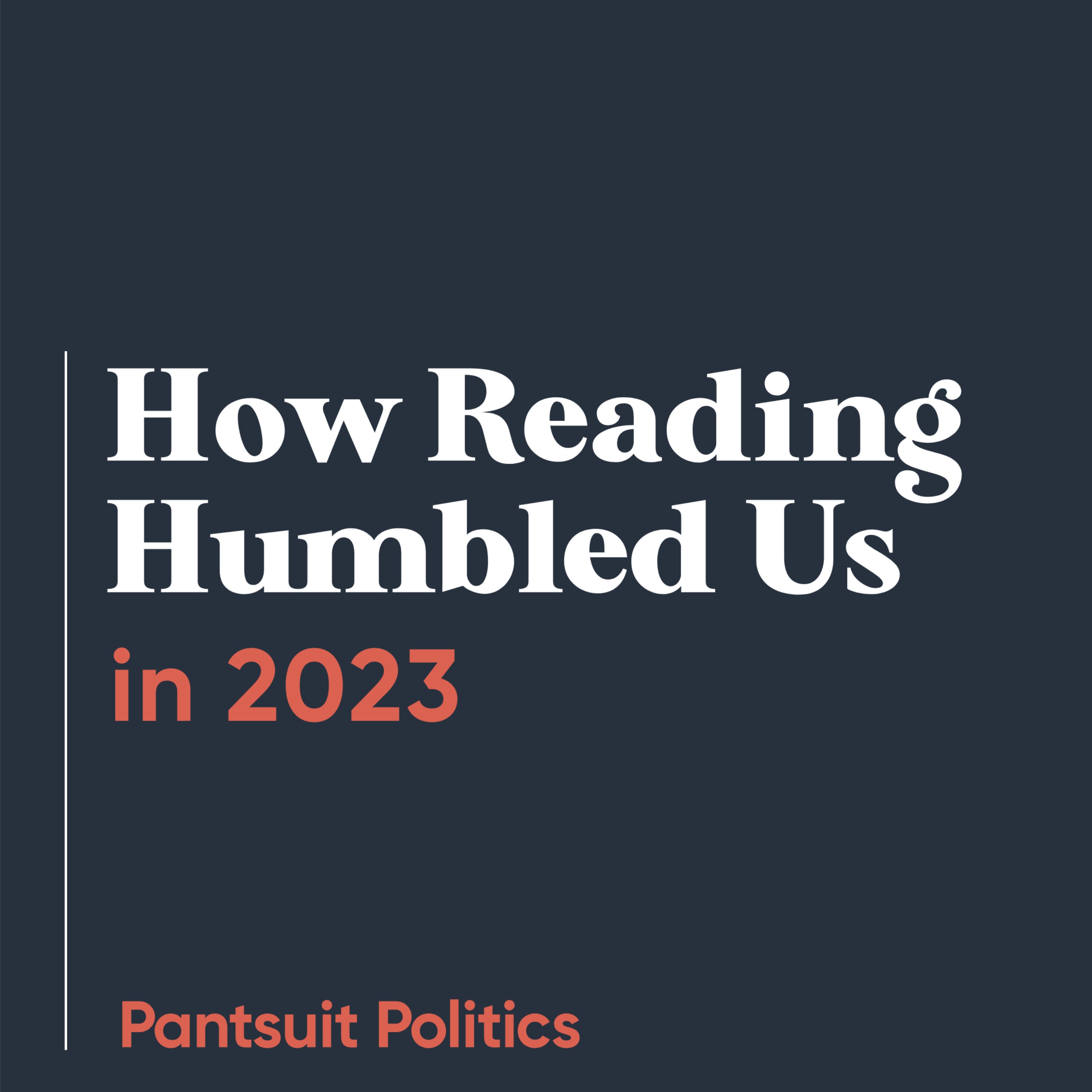 cover art for How Reading Humbled Us in 2023
