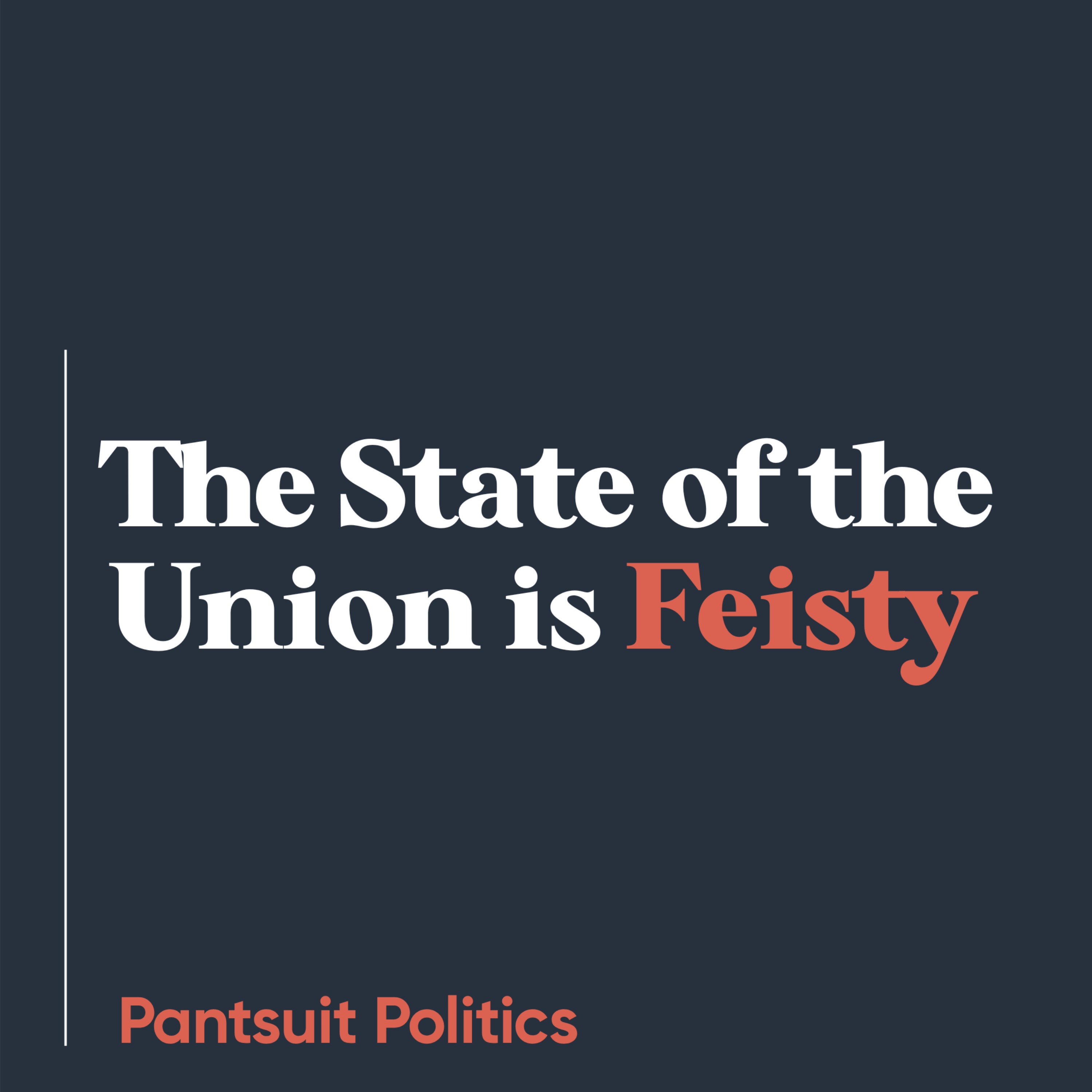The State of the Union is Feisty