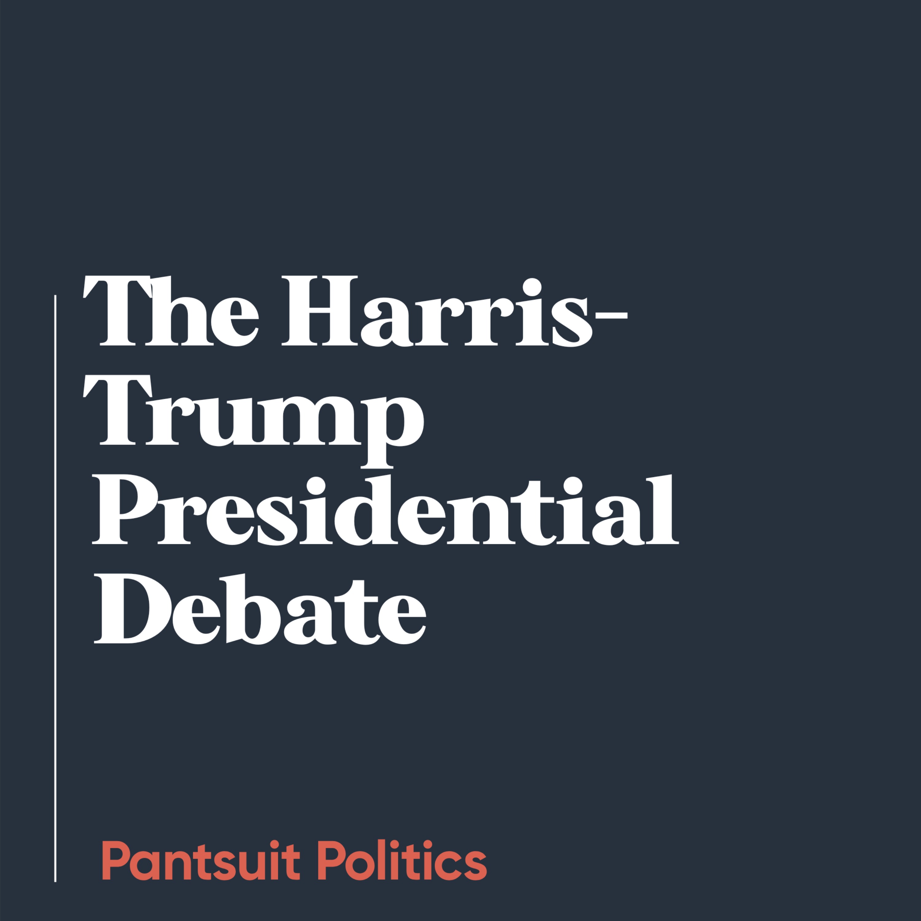 The Harris-Trump Presidential Debate