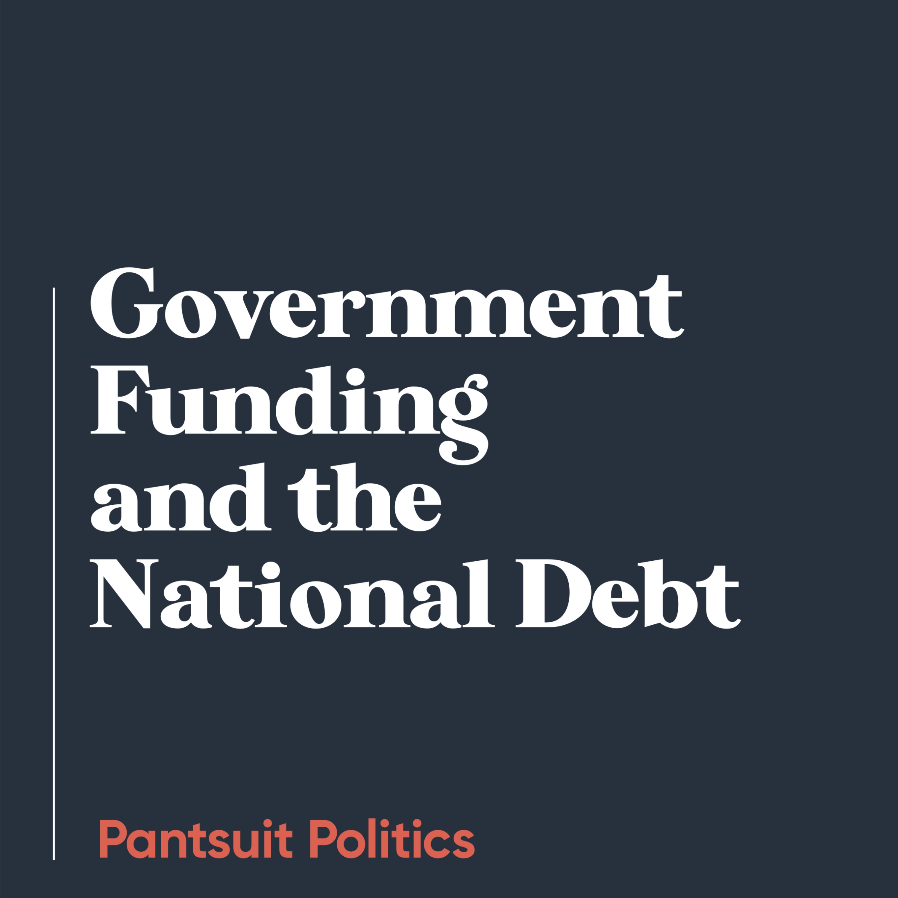 Government Funding and the National Debt