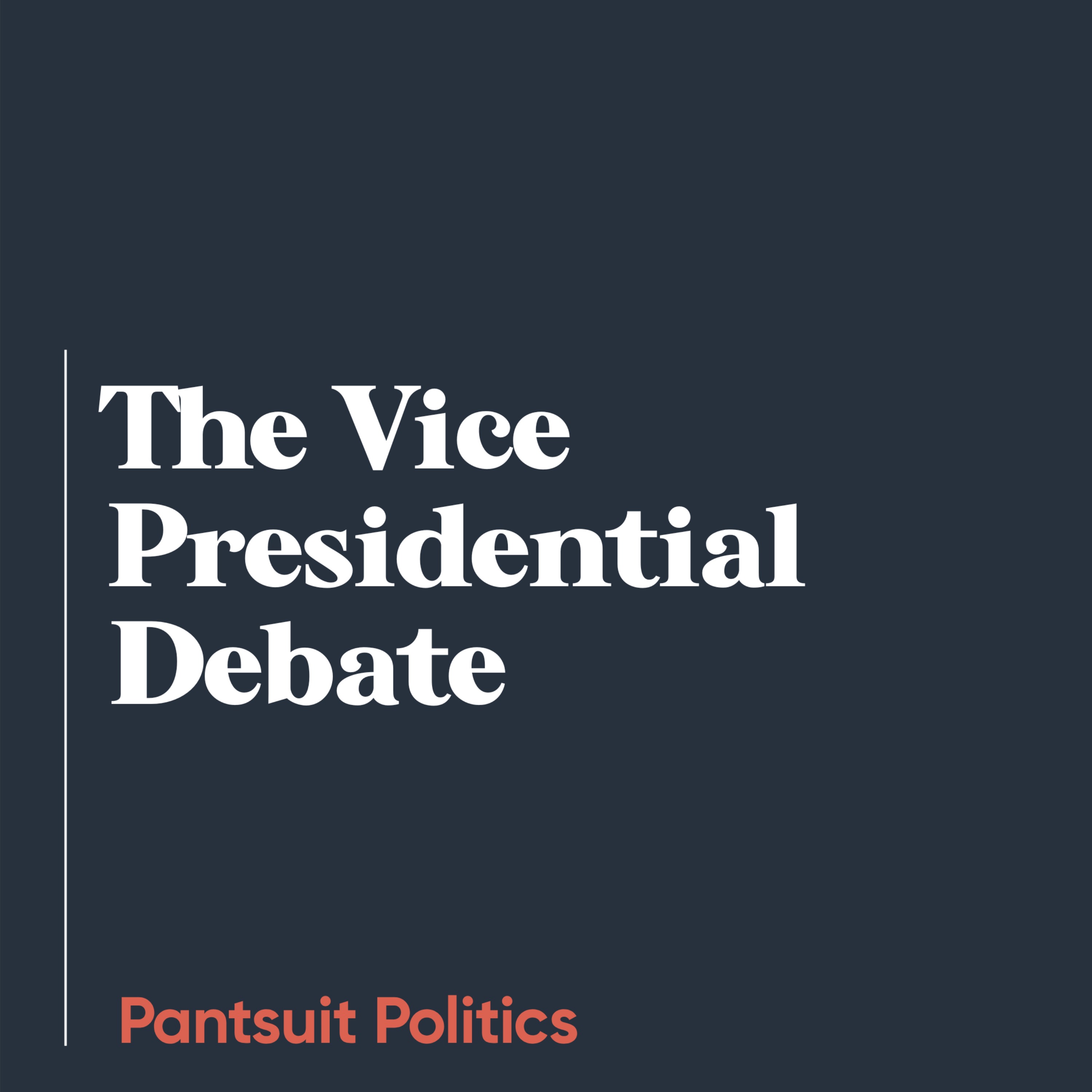 The Vice Presidential Debate