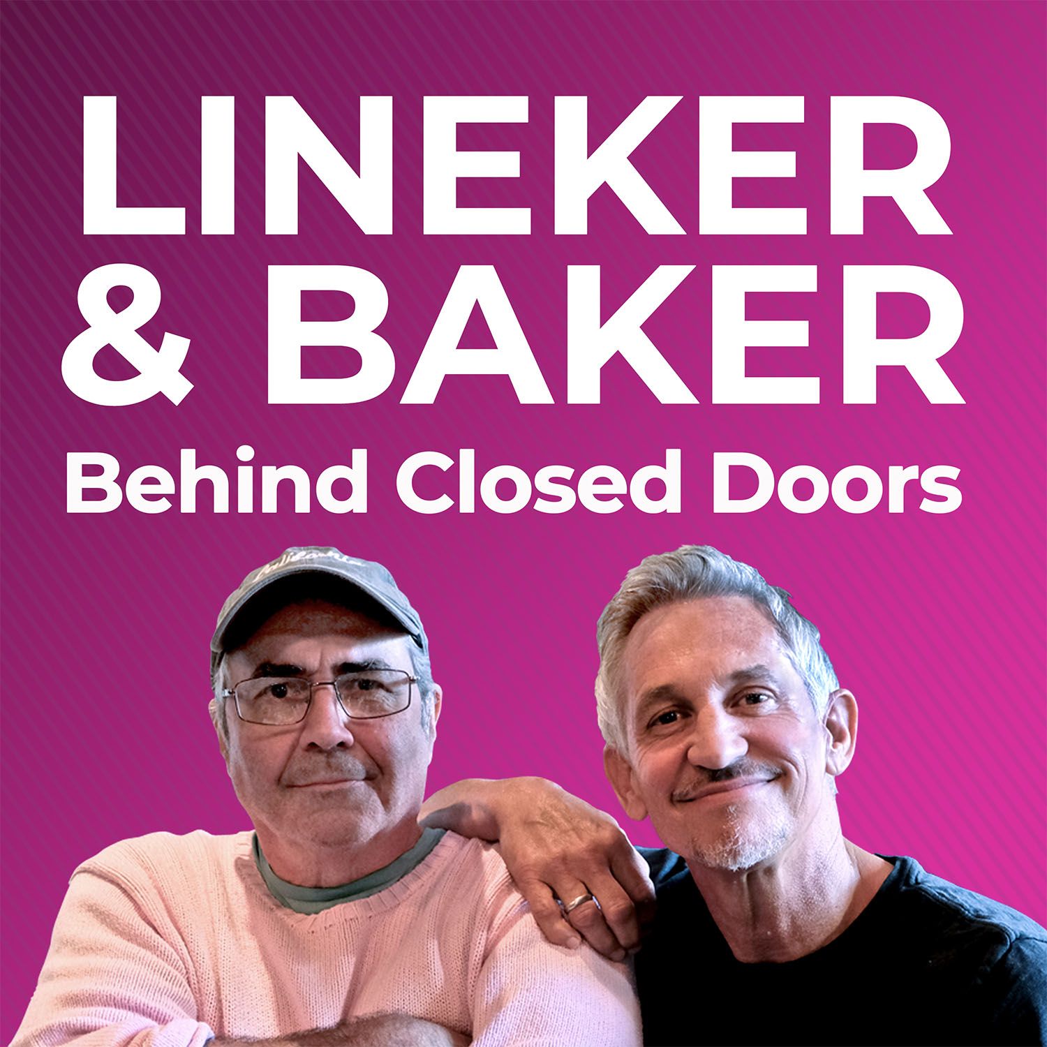 Lineker & Baker: Behind Closed Doors podcast