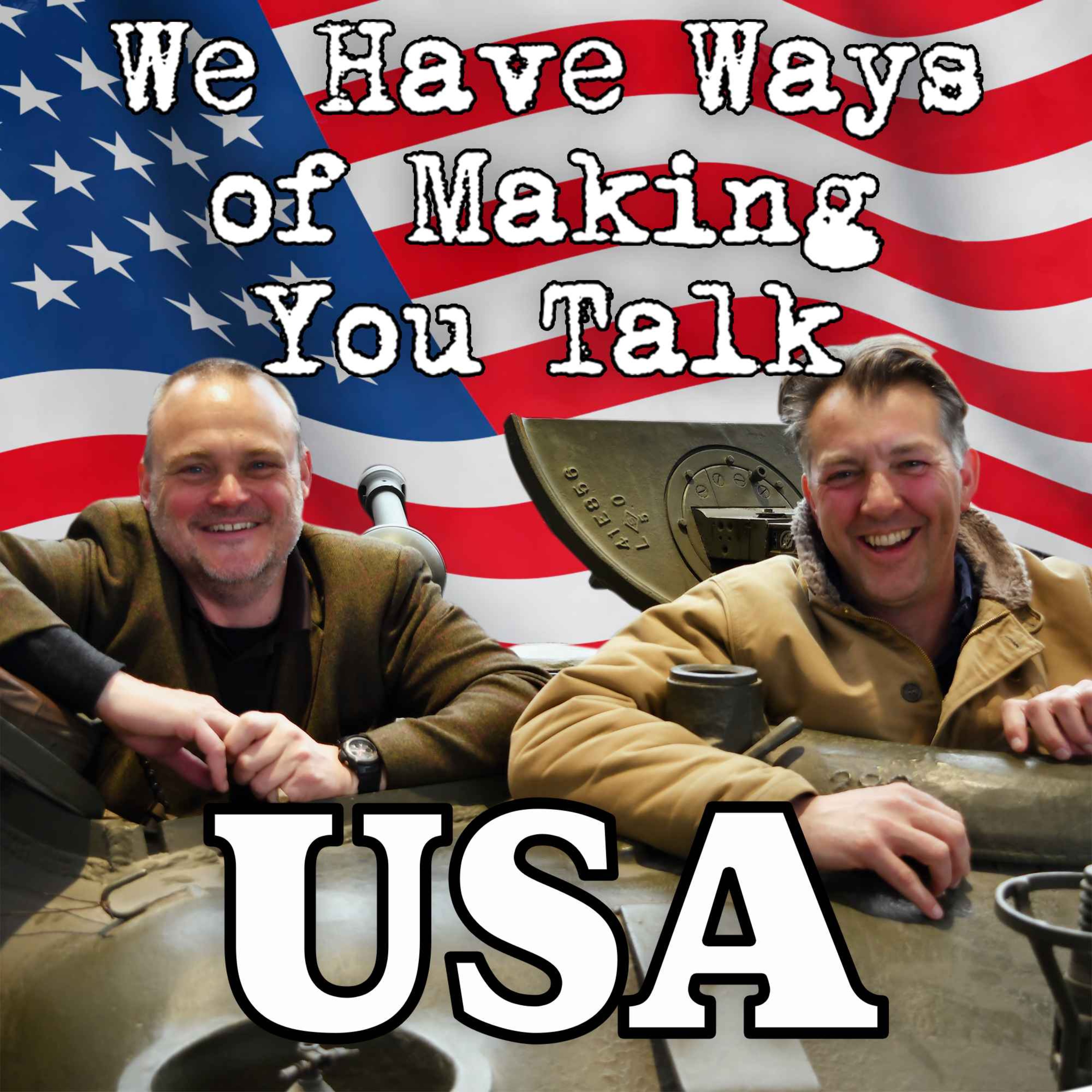 USA We Have Ways Patton and Bradley We Have Ways of Making You
