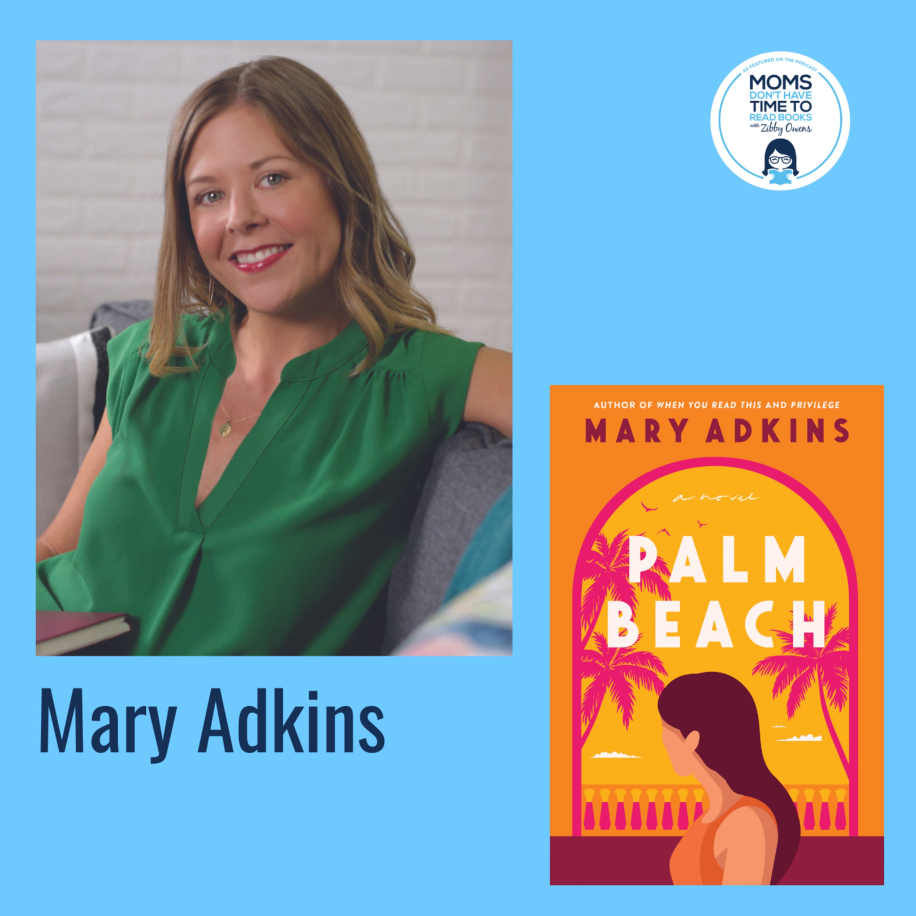 Mary Adkins, PALM BEACH: A Novel