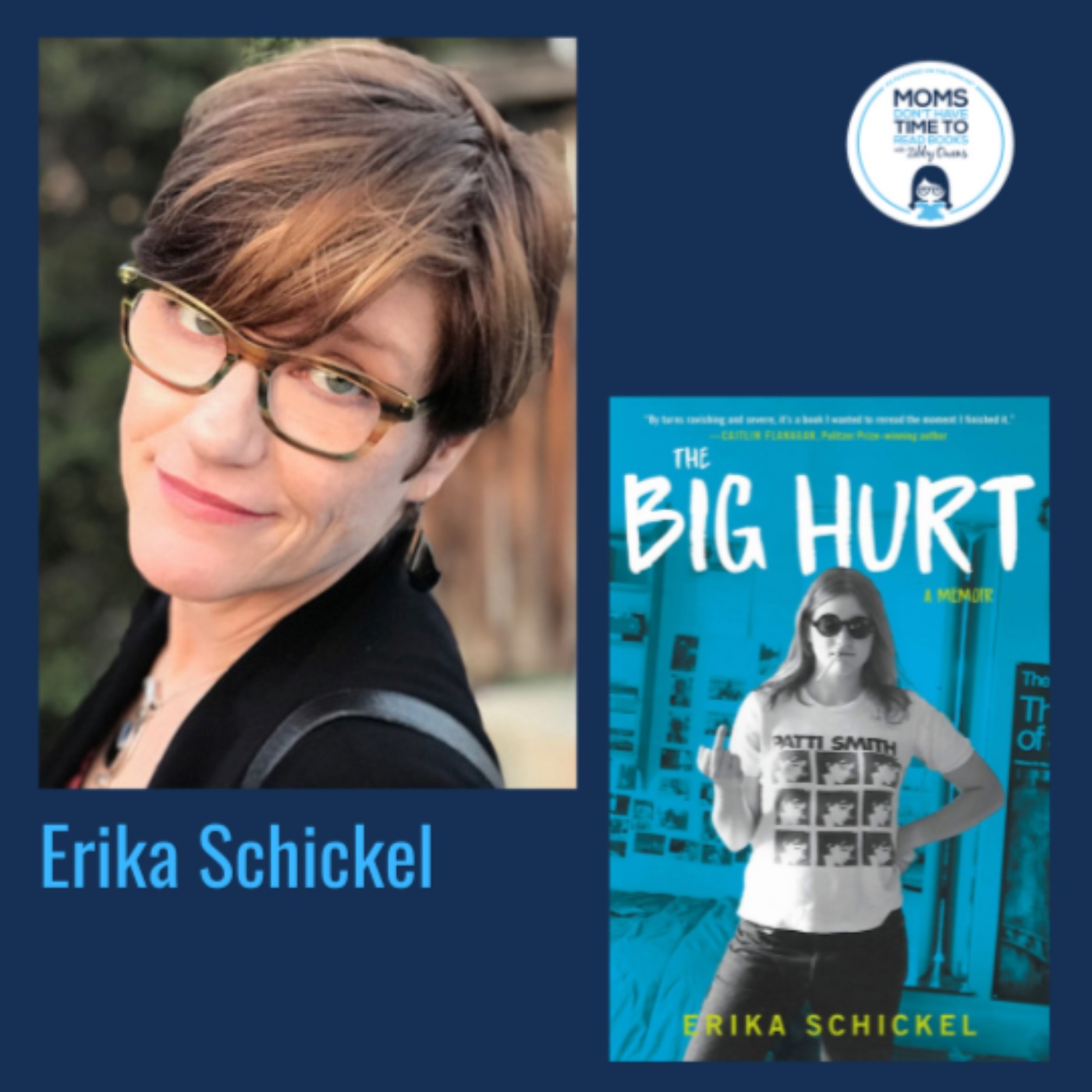 Erika Schickel, THE BIG HURT: A Memoir