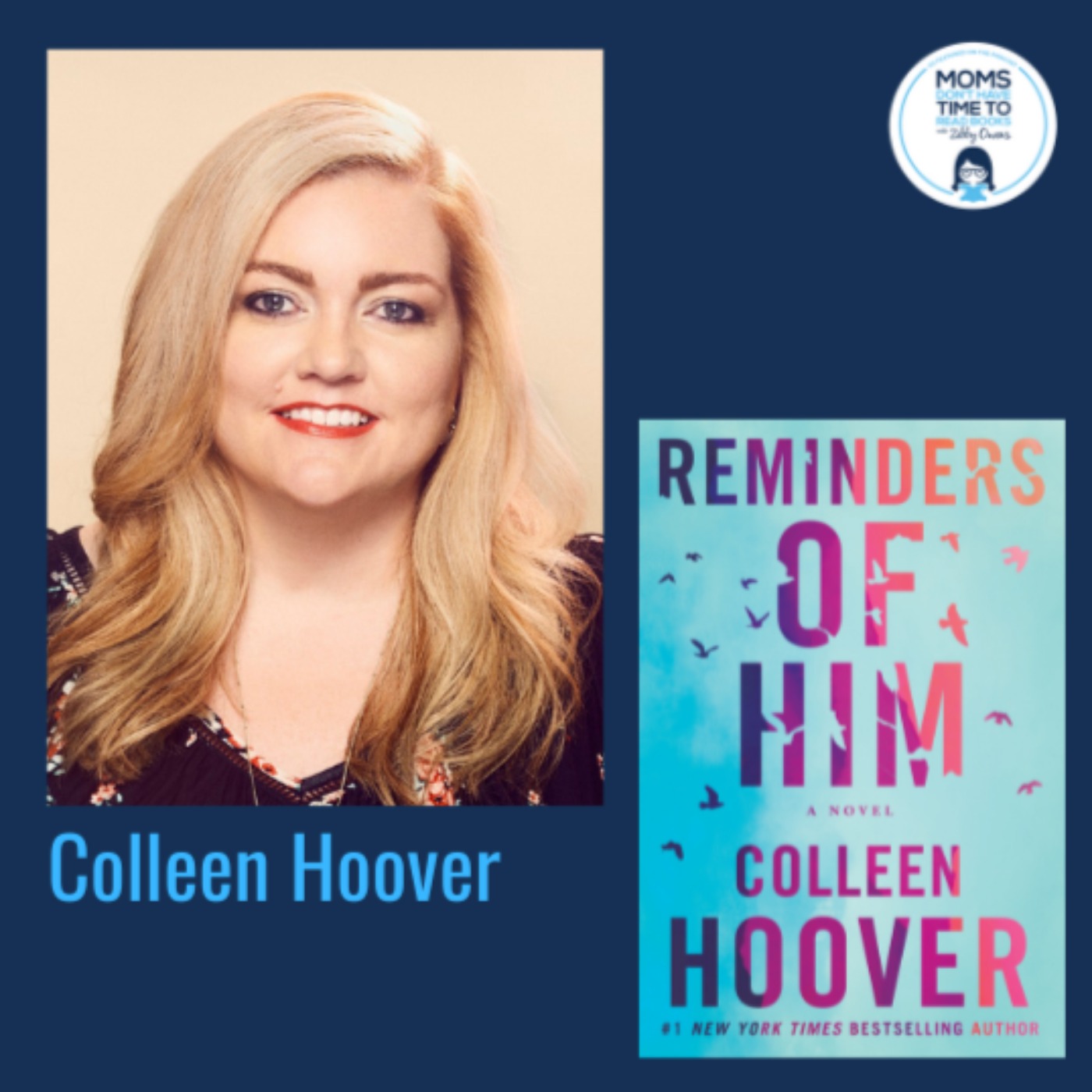 Colleen Hoover, REMINDERS OF HIM: A Novel