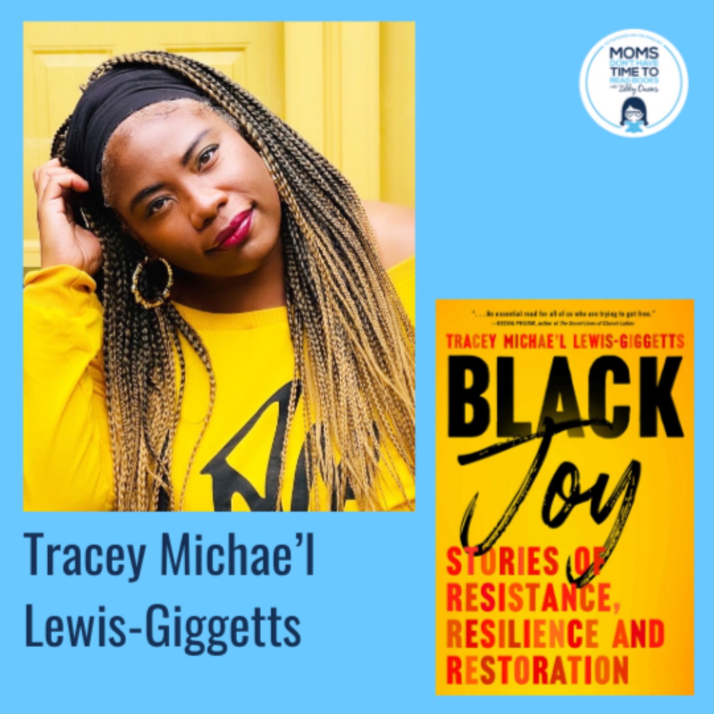 Tracey Michae’l Lewis-Giggetts, BLACK JOY: Stories of Resistance, Resilience, and Restoration