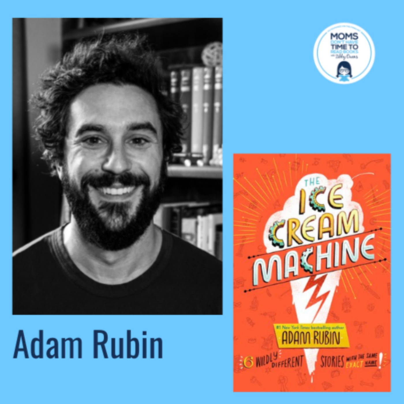 Adam Rubin, THE ICE CREAM MACHINE