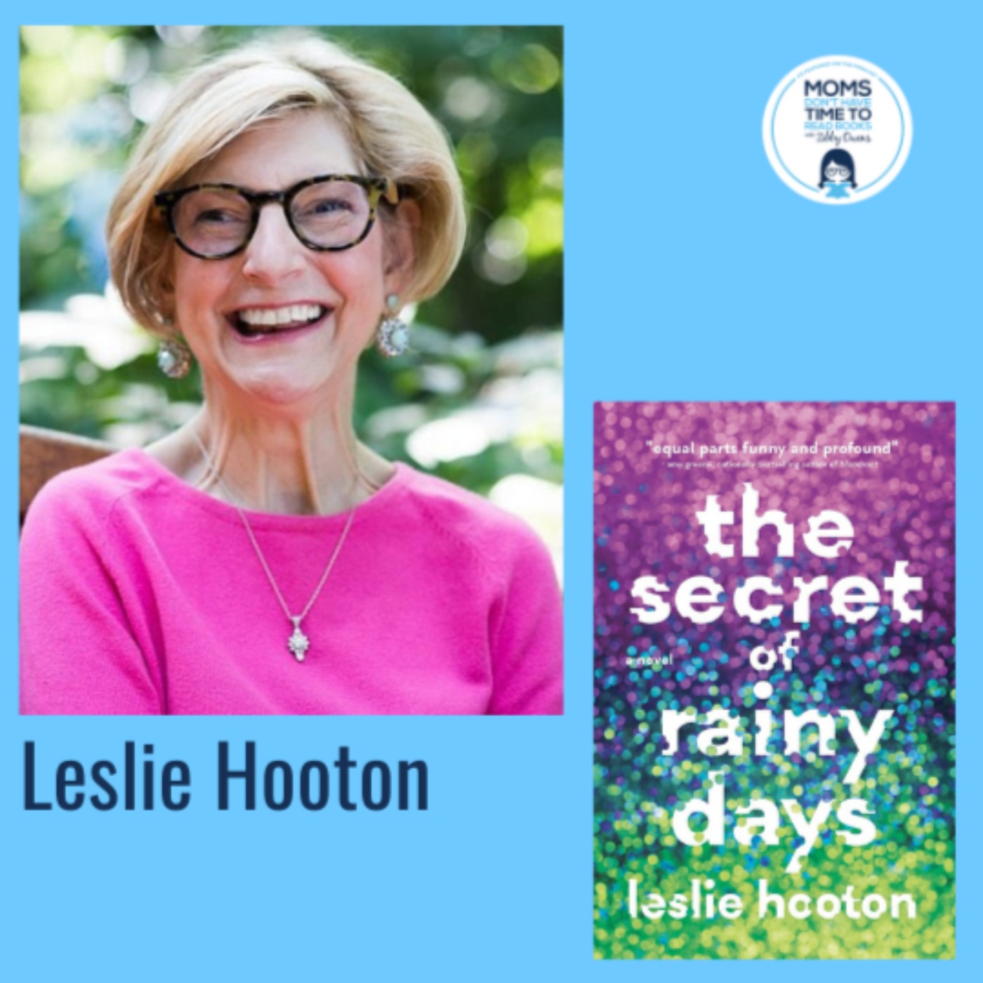 Leslie Hooton, THE SECRET OF RAINY DAYS