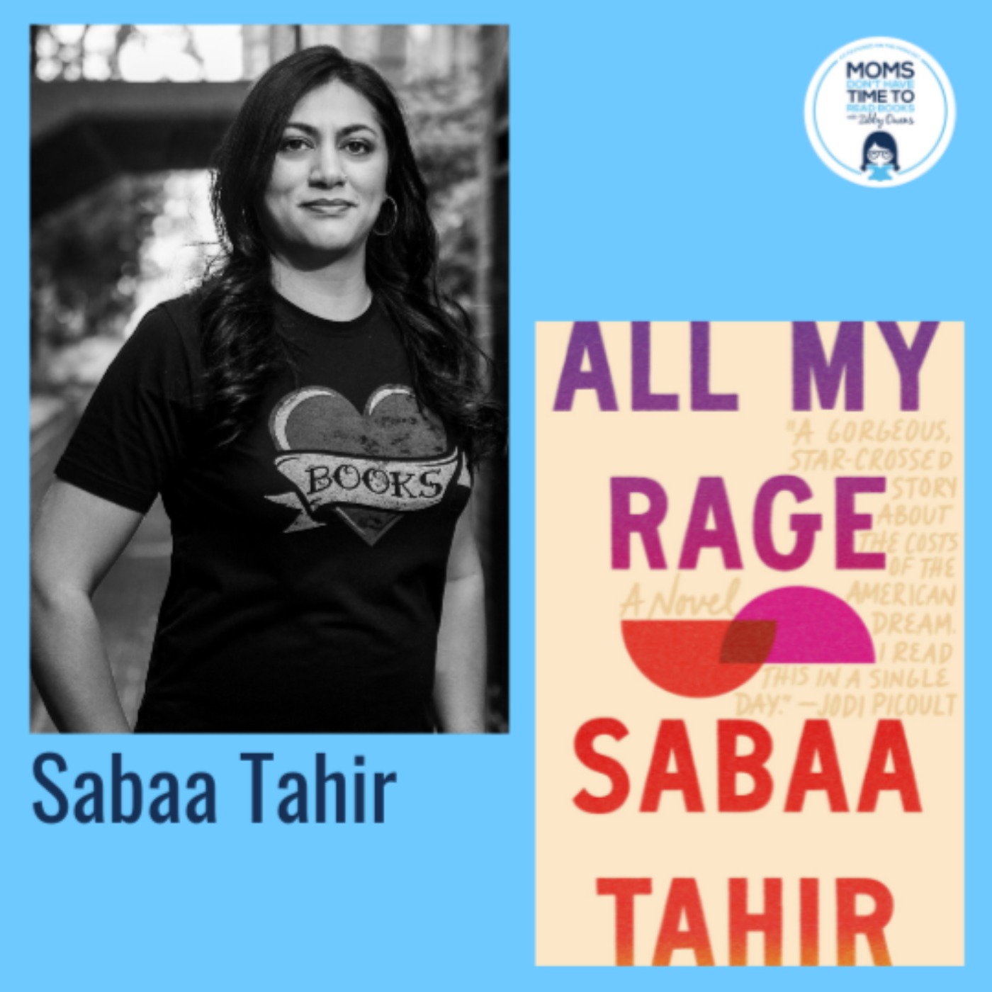 Sabaa Tahir, ALL MY RAGE: A Novel