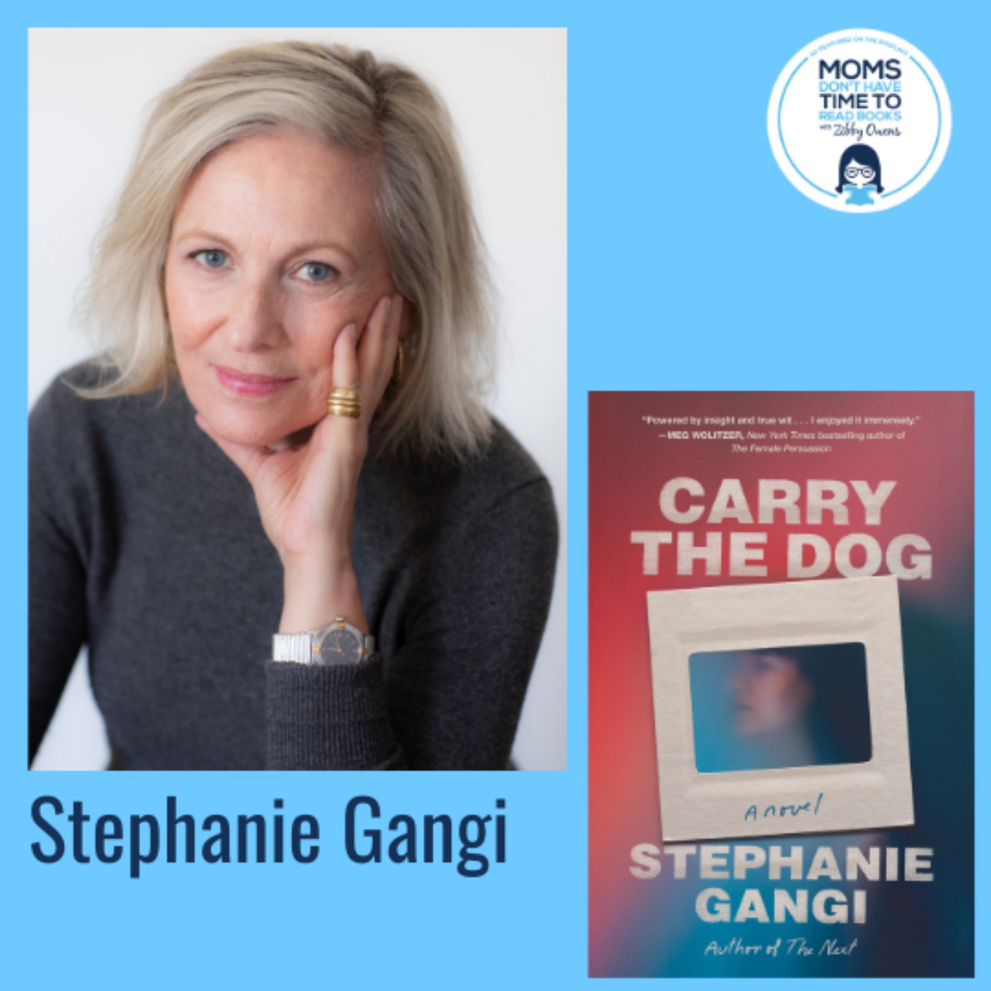 Stephanie Gangi, CARRY THE DOG: A Novel