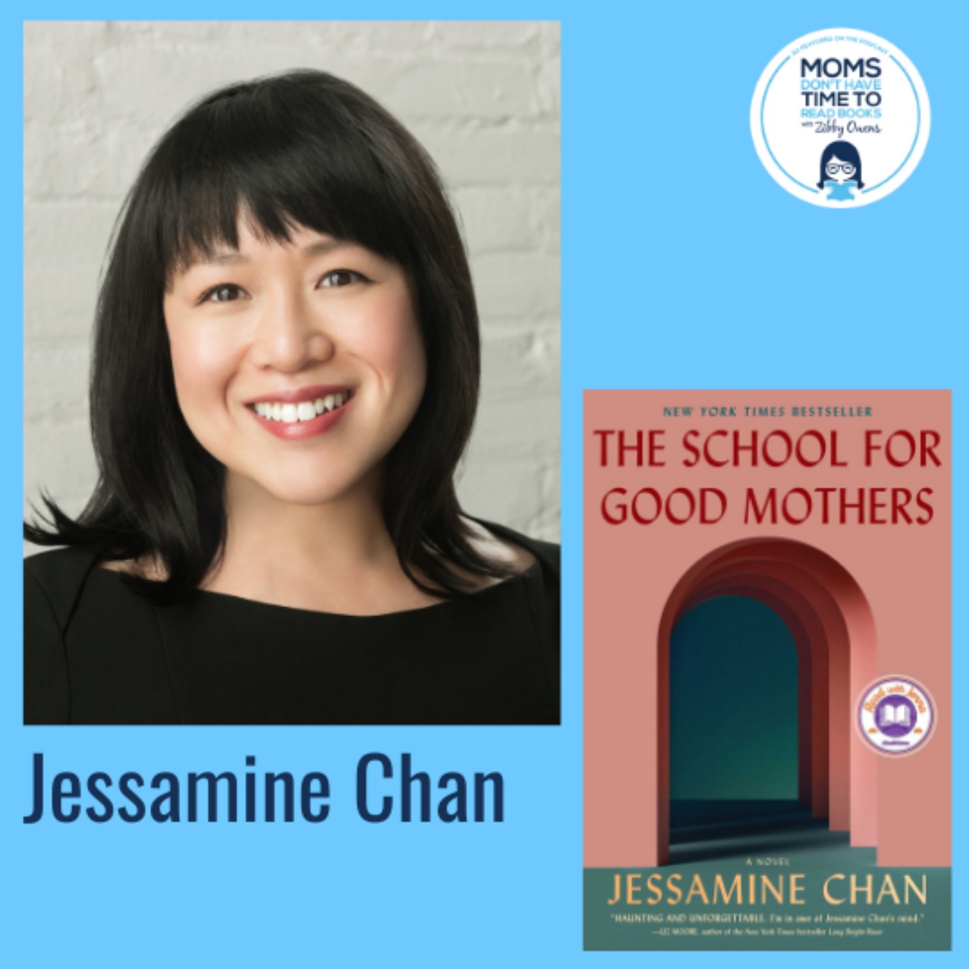 Jessamine Chan, THE SCHOOL FOR GOOD MOTHERS: A Novel