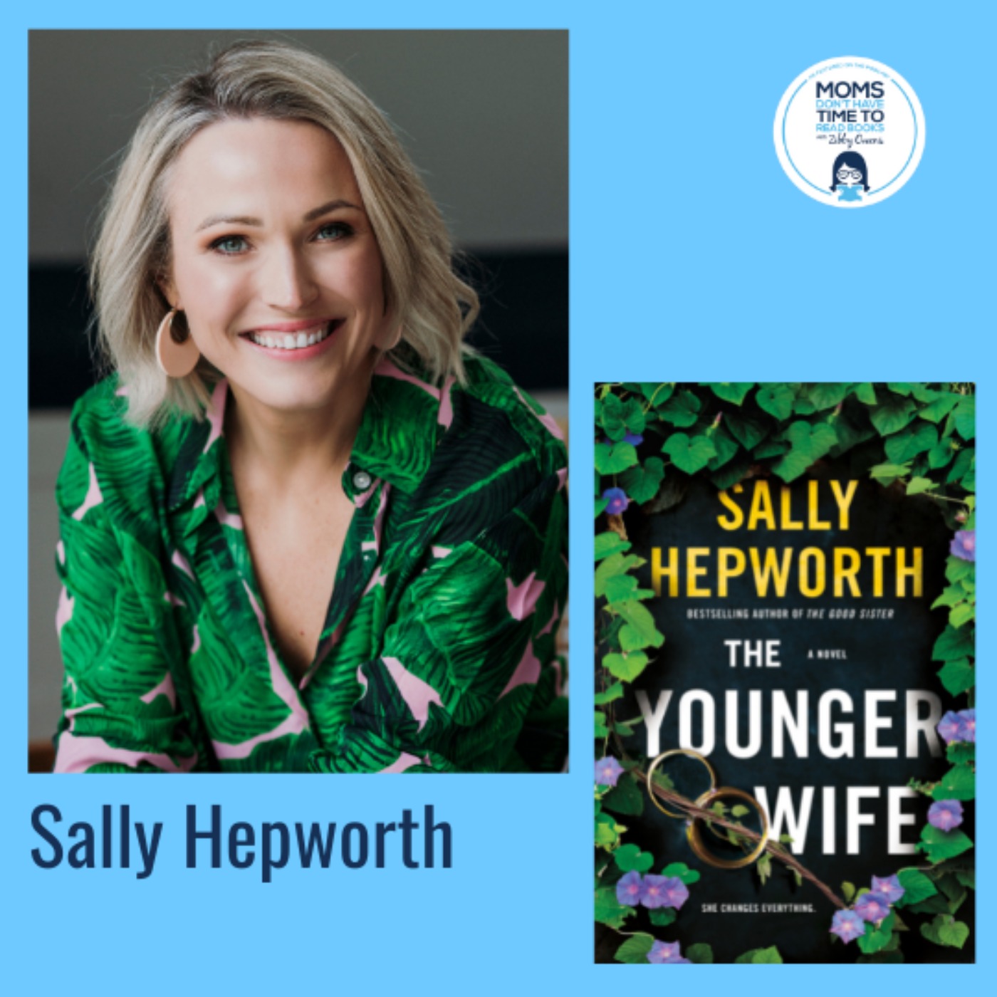 cover art for Sally Hepworth, THE YOUNGER WIFE: A Novel