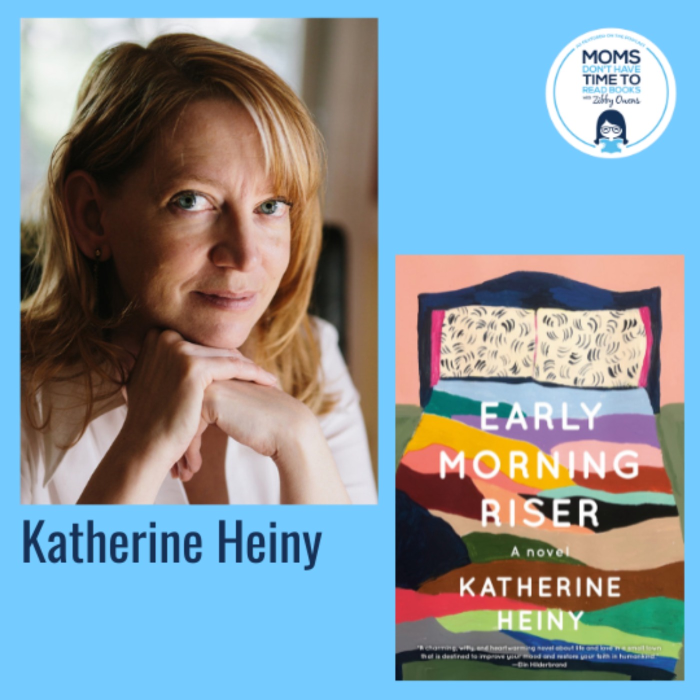 Katherine Heiny, EARLY MORNING RISER: A Novel