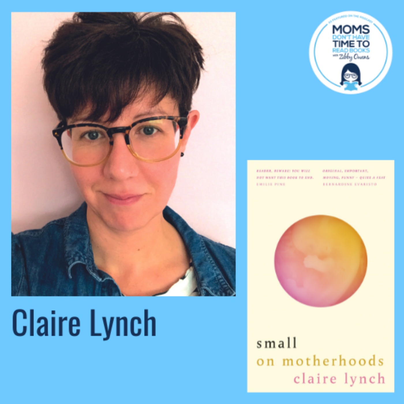 Claire Lynch, SMALL: On Motherhoods