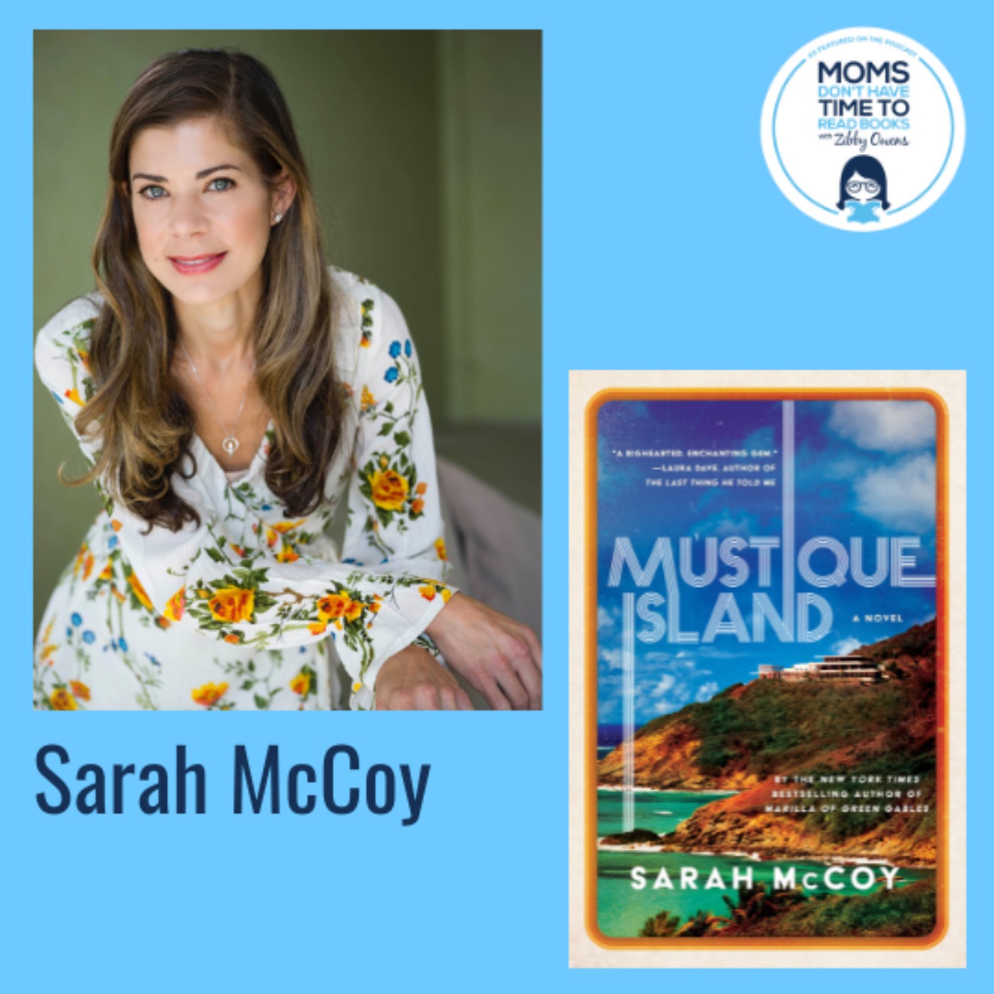 Sarah McCoy, MUSTIQUE ISLAND: A Novel