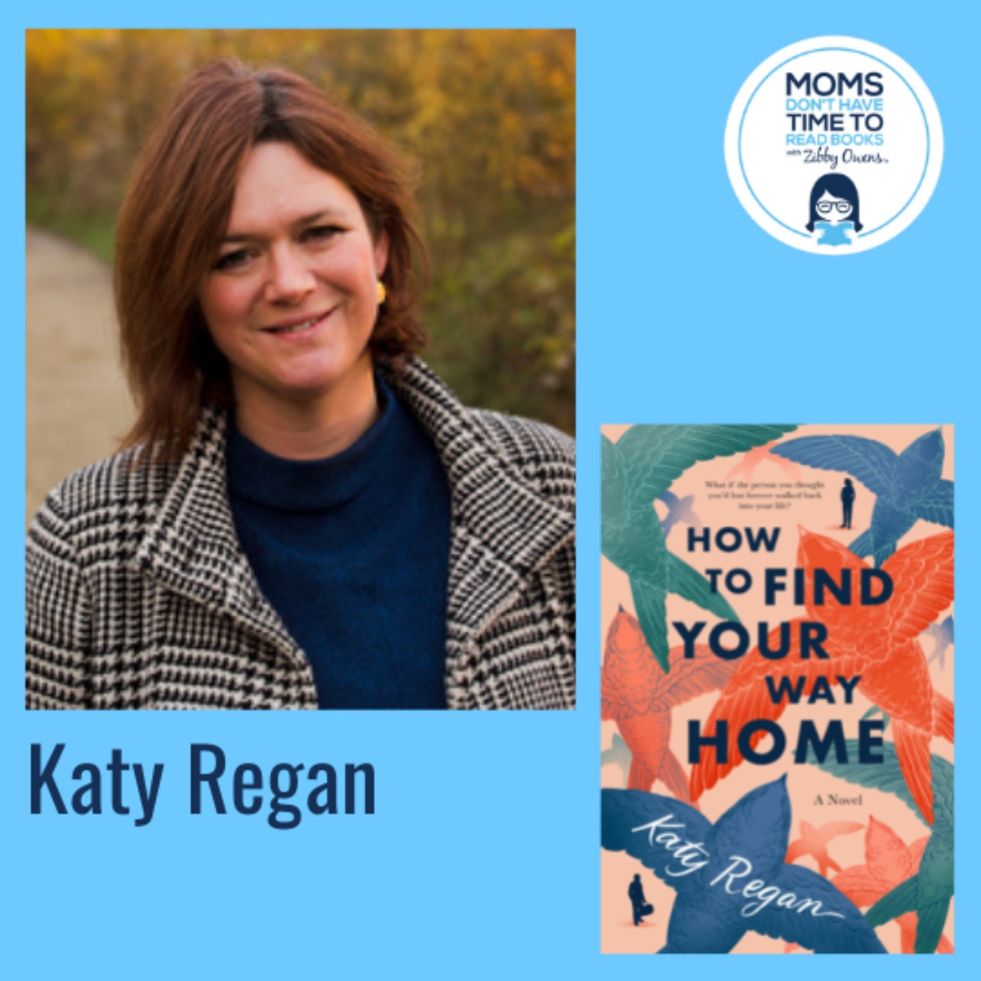Katy Regan, HOW TO FIND YOUR WAY HOME