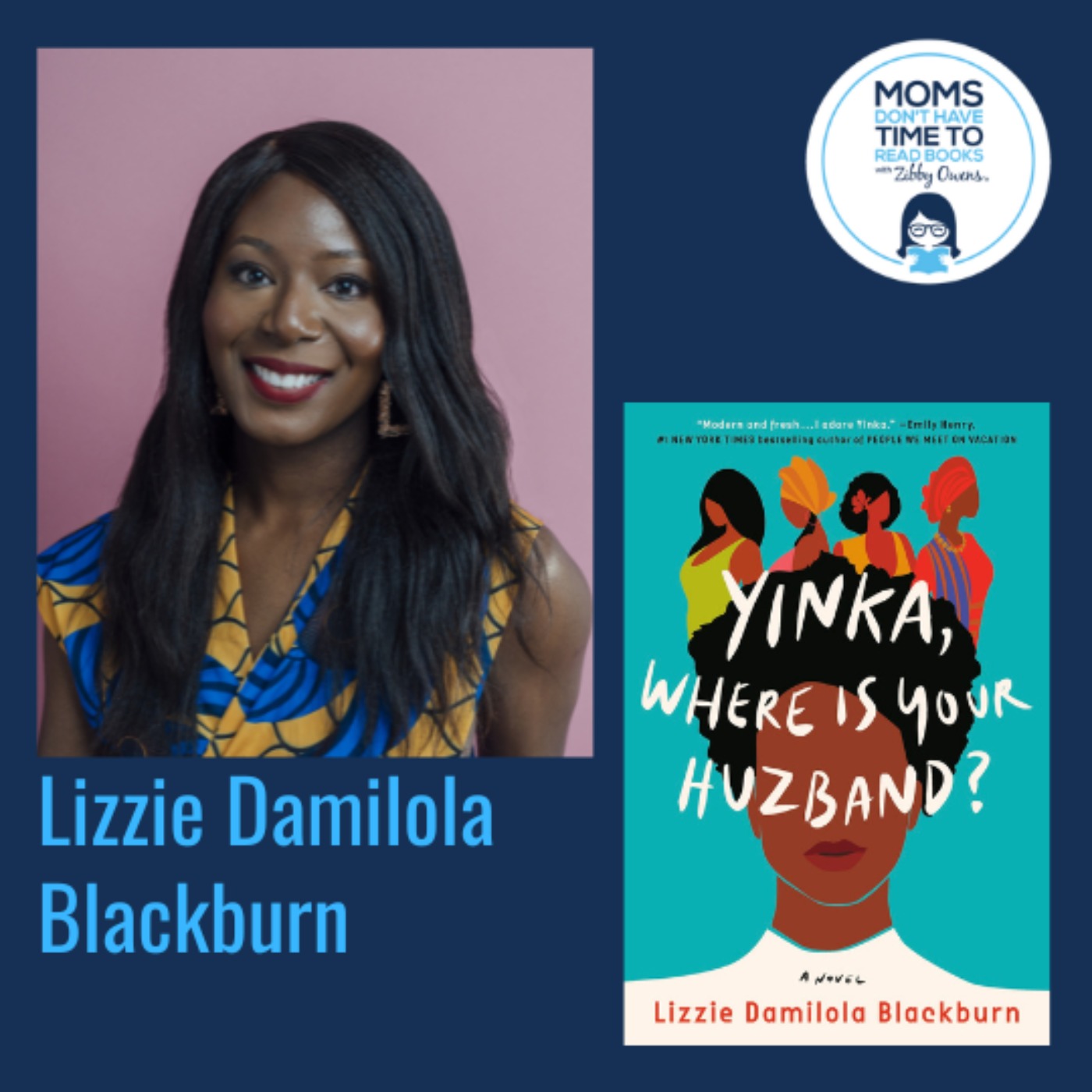 Lizzie Damilola Blackburn, YINKA, WHERE IS YOUR HUZBAND?: A Novel