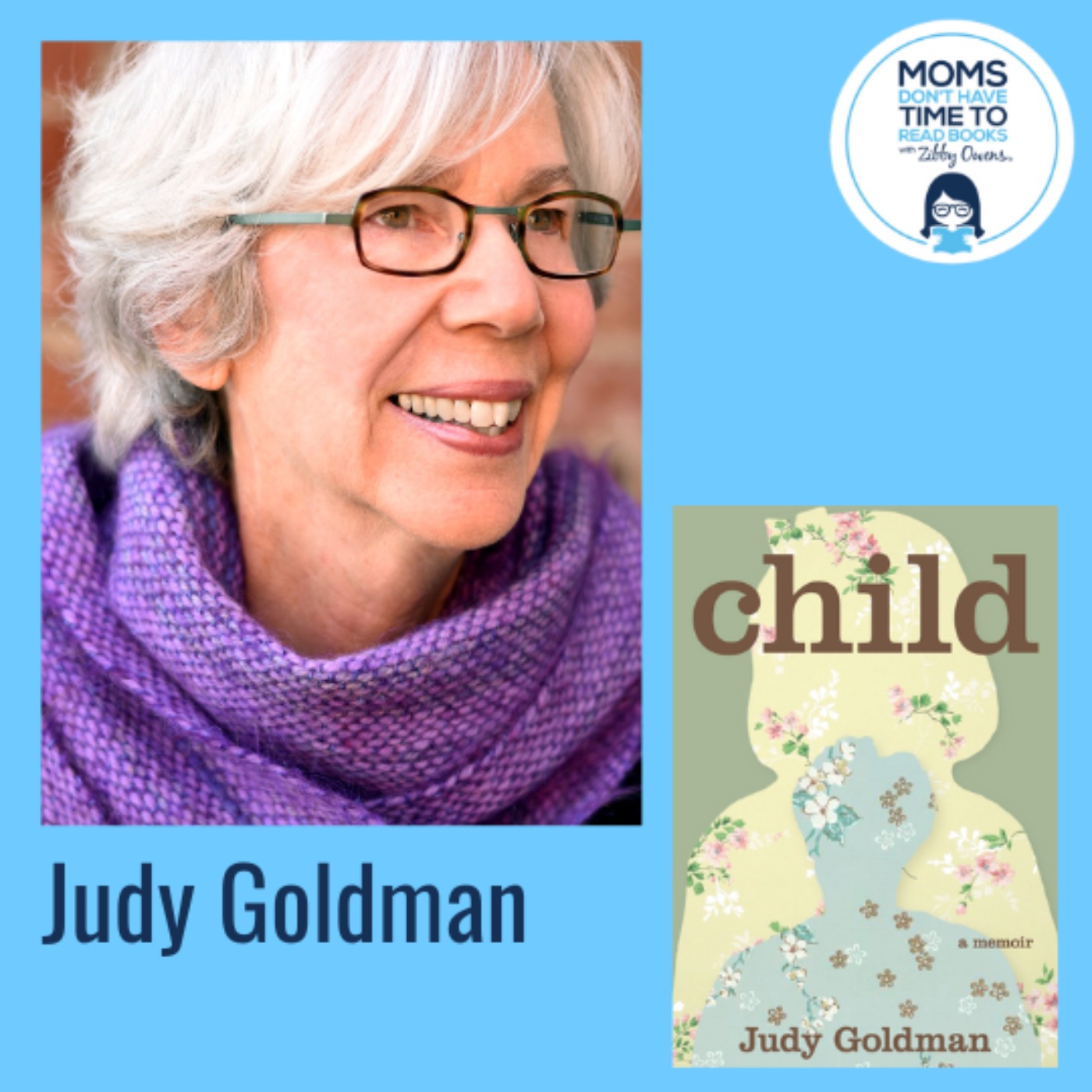 Judy Goldman, CHILD: A Memoir