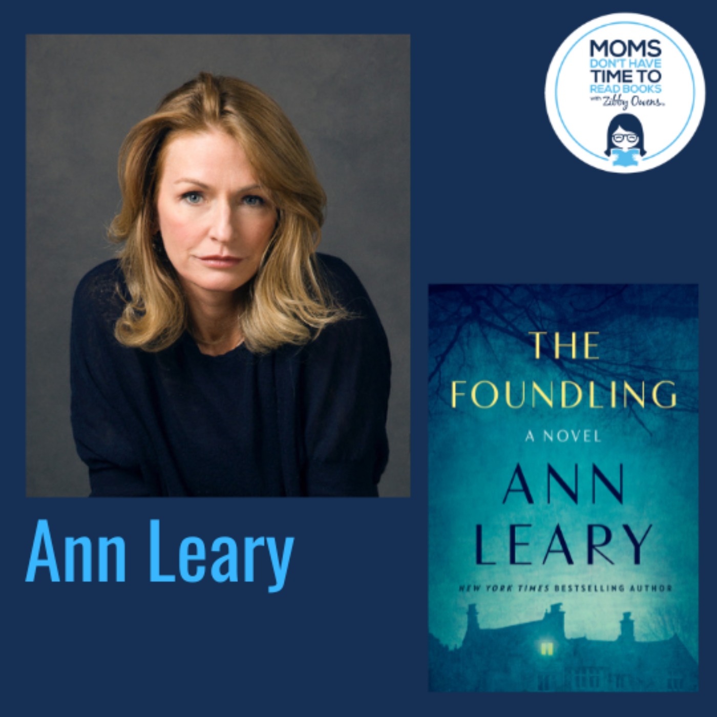 Ann Leary, THE FOUNDLING: A Novel