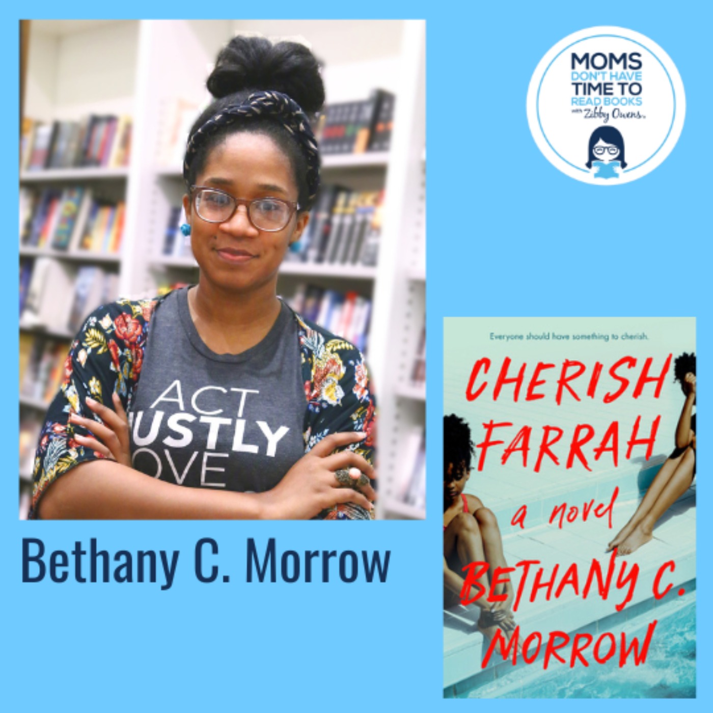Bethany C. Morrow, CHERISH FARRAH: A Novel