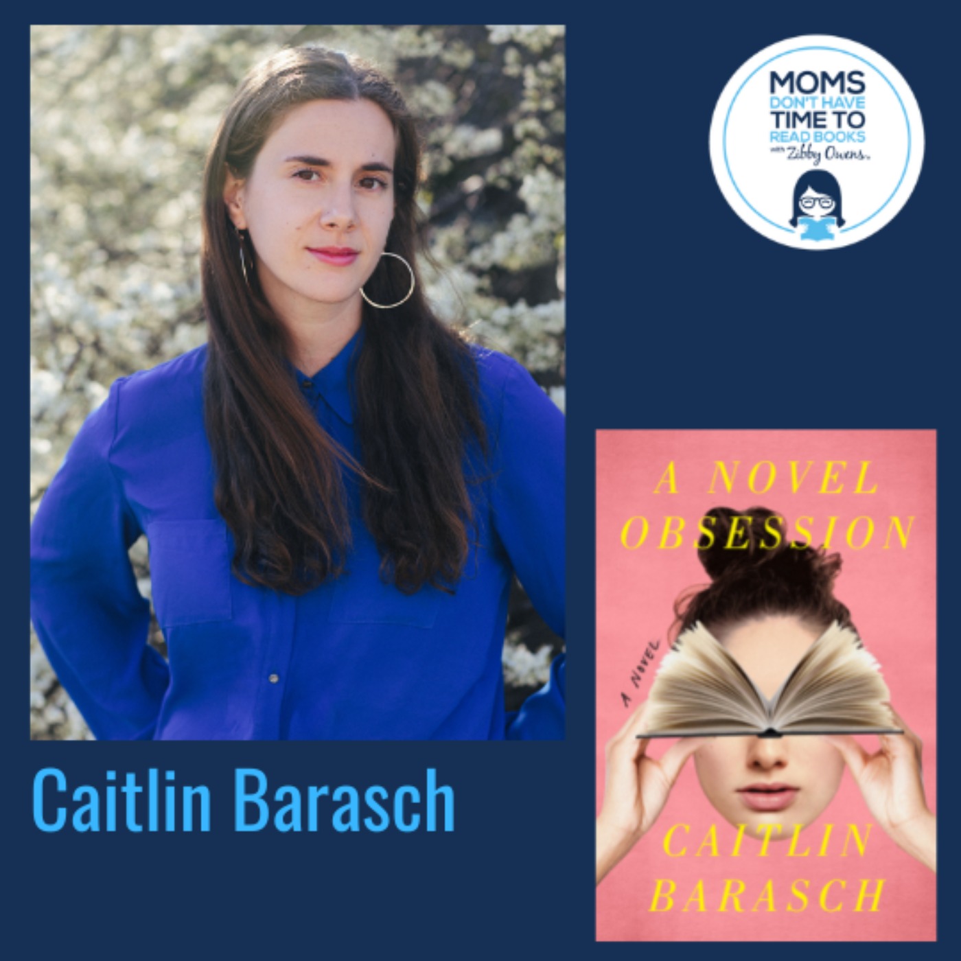 Caitlin Barasch,  A NOVEL OBSESSION: A Novel