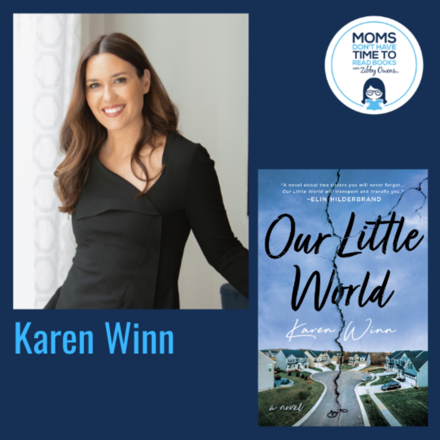 Karen Winn, OUR LITTLE WORLD: A Novel