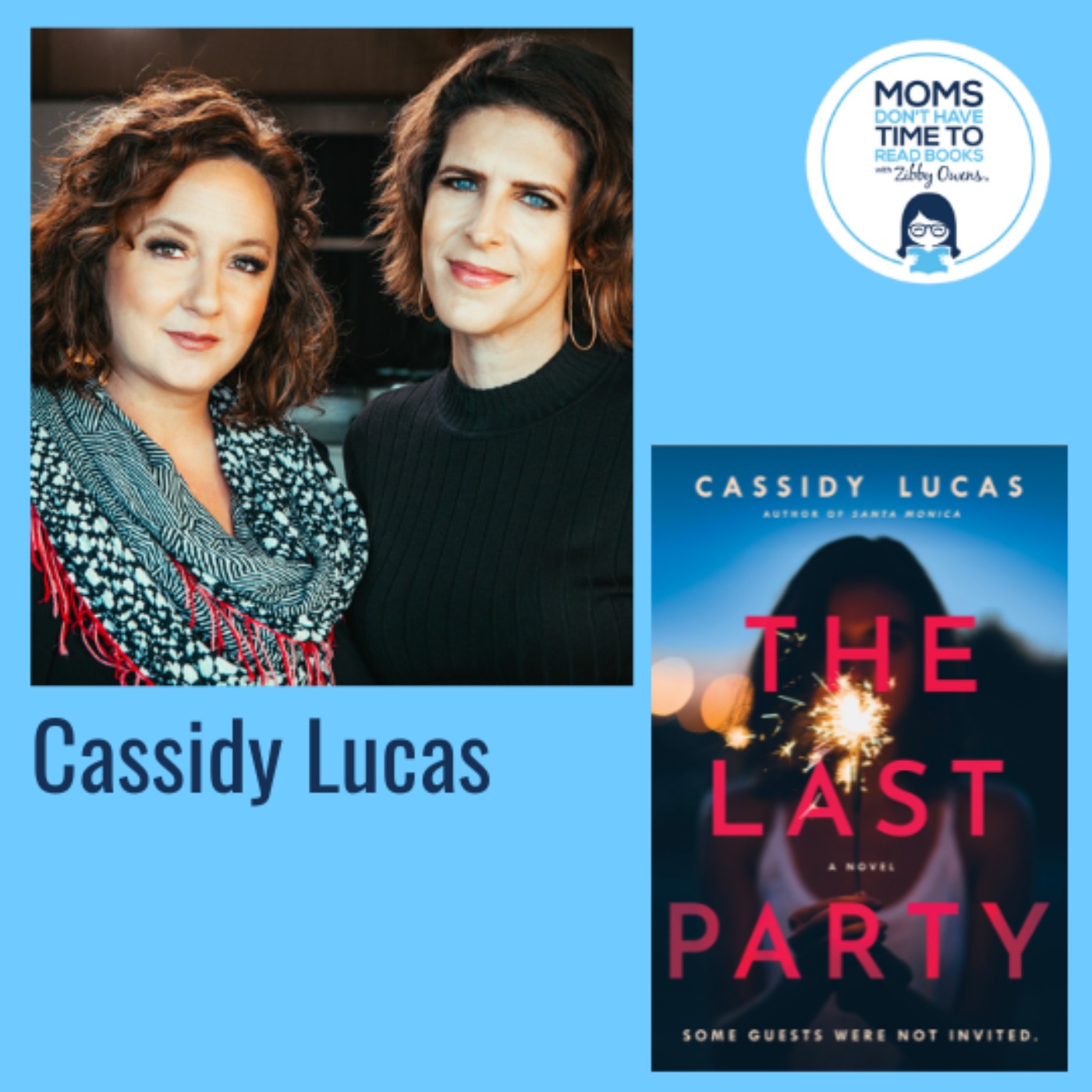 Cassidy Lucas, THE LAST PARTY: A Novel